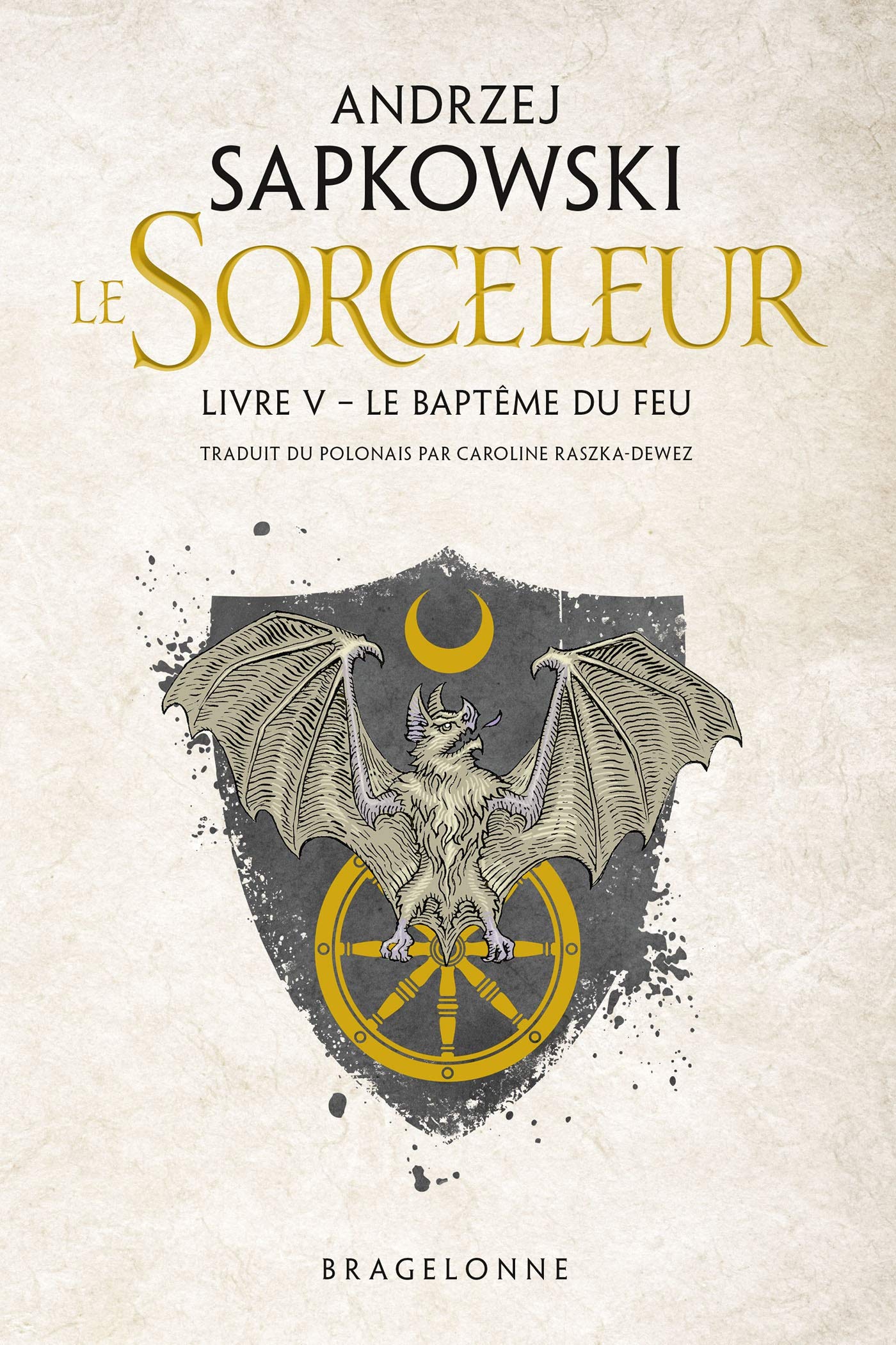 Sorceleur (Witcher), T5 : Le Baptême du feu 9791028103972