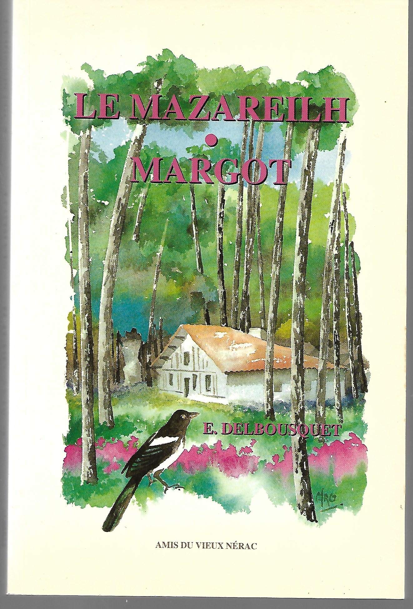Le Mazareilh ; Margot 9782950330284