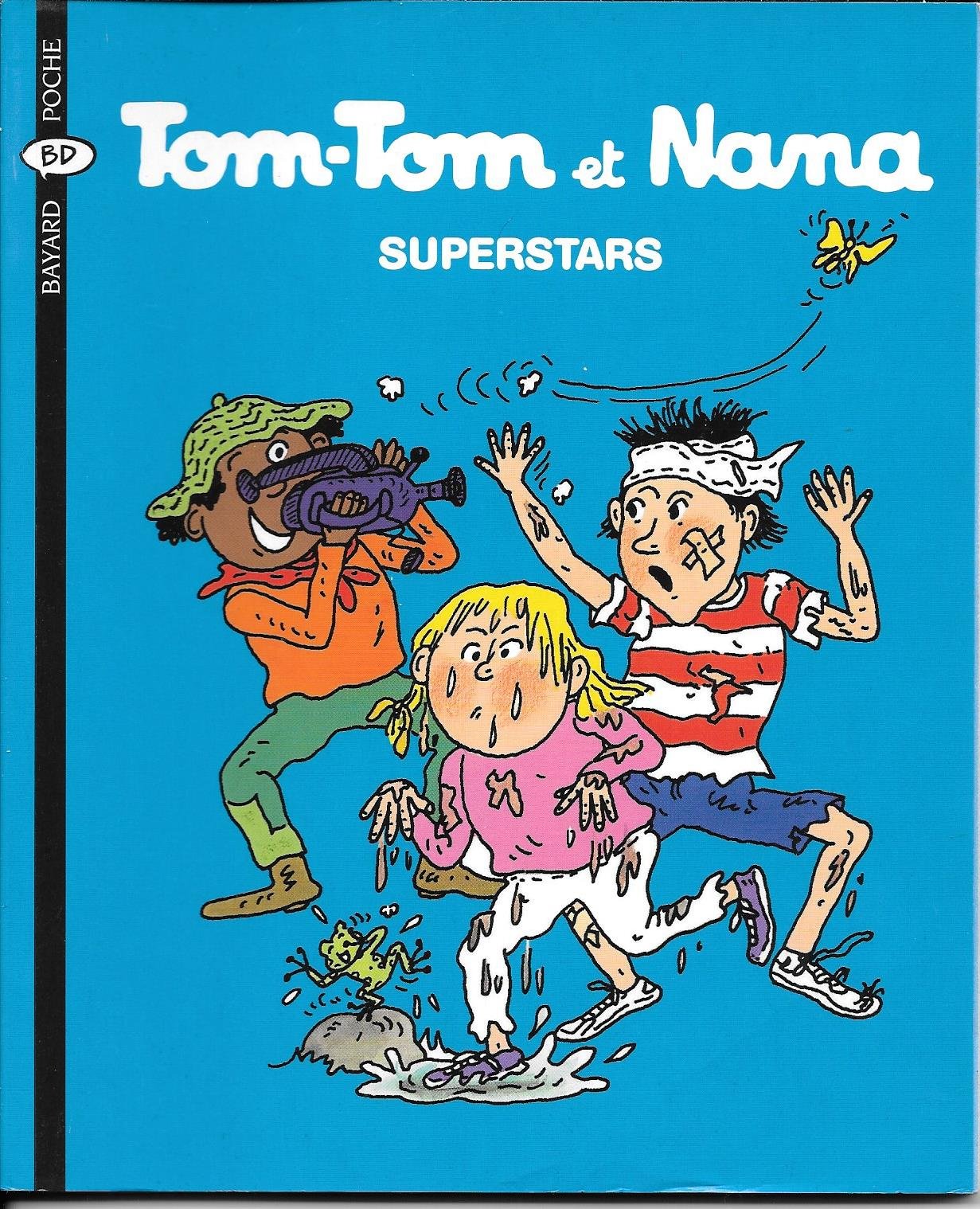 Tom-Tom et Nana, tome 22 : Superstars 9782702806579
