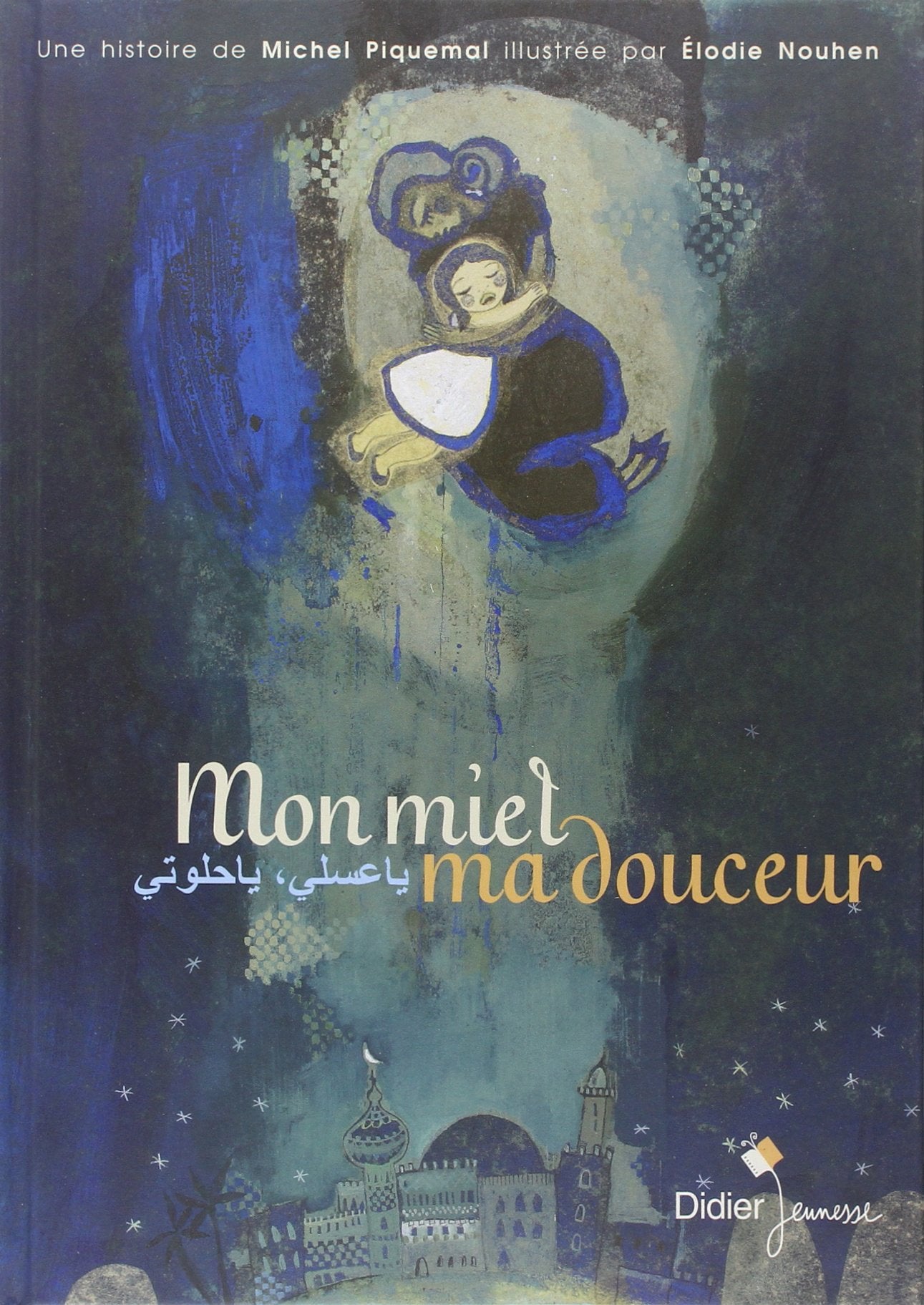 Mon miel, ma douceur 9782278054589