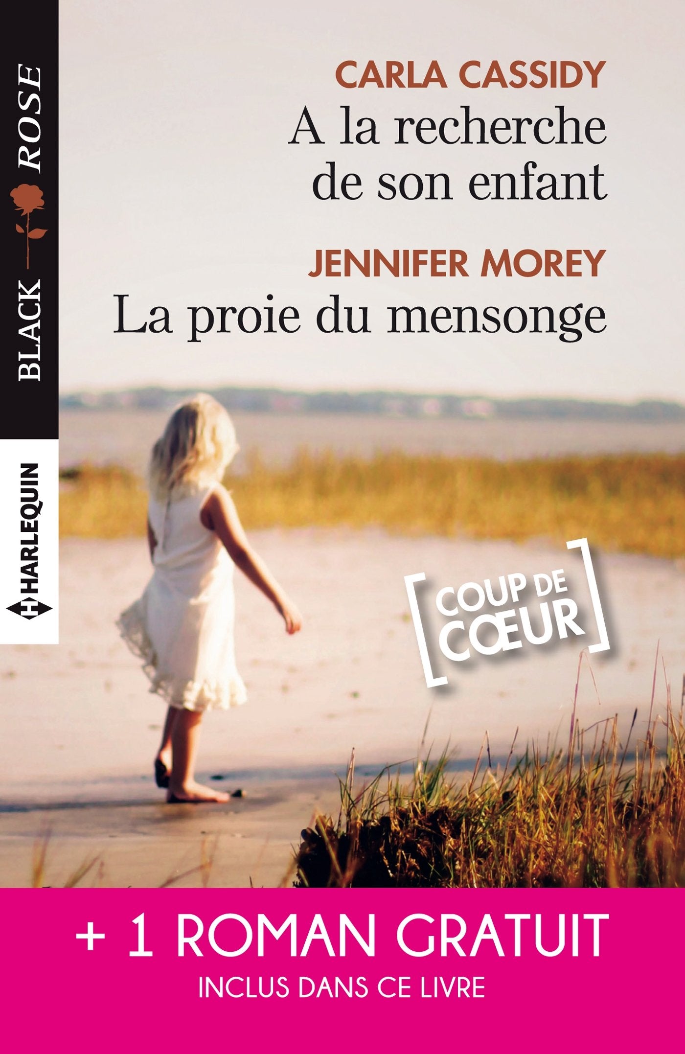 A la recherche de son enfant - La proie du mensonge - Double jeu amoureux 9782280345941