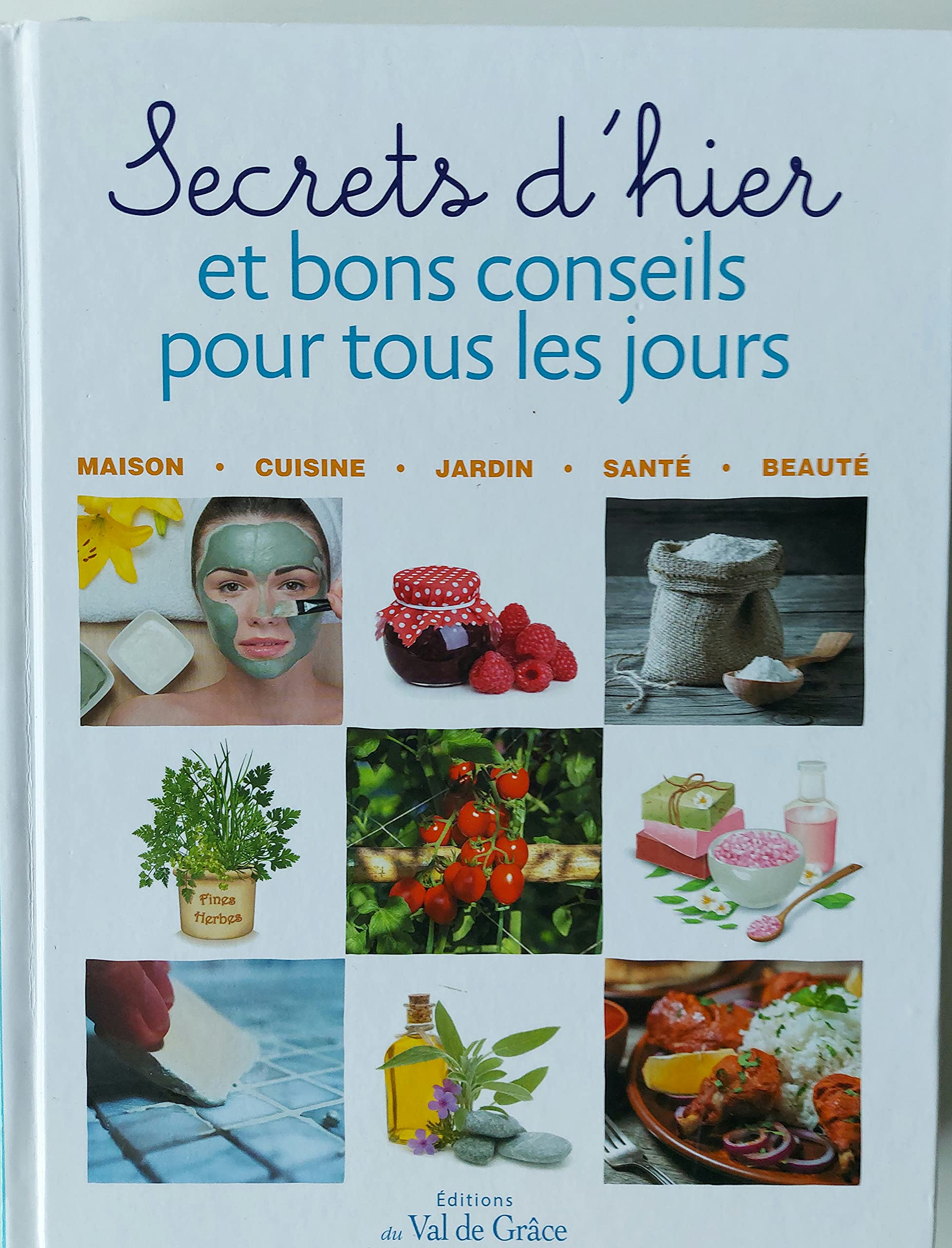 Secrets d'hier et bons conseils pour tous les jours 9791097539047
