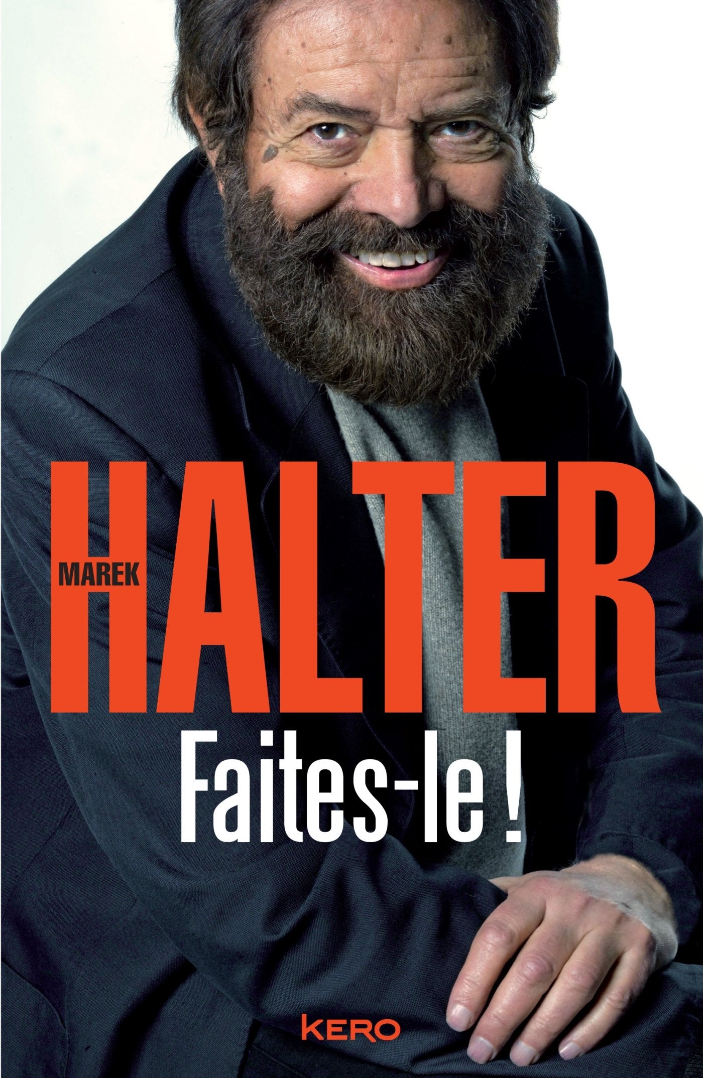 Faites-le!: Une mémoire engagée 9782366580525
