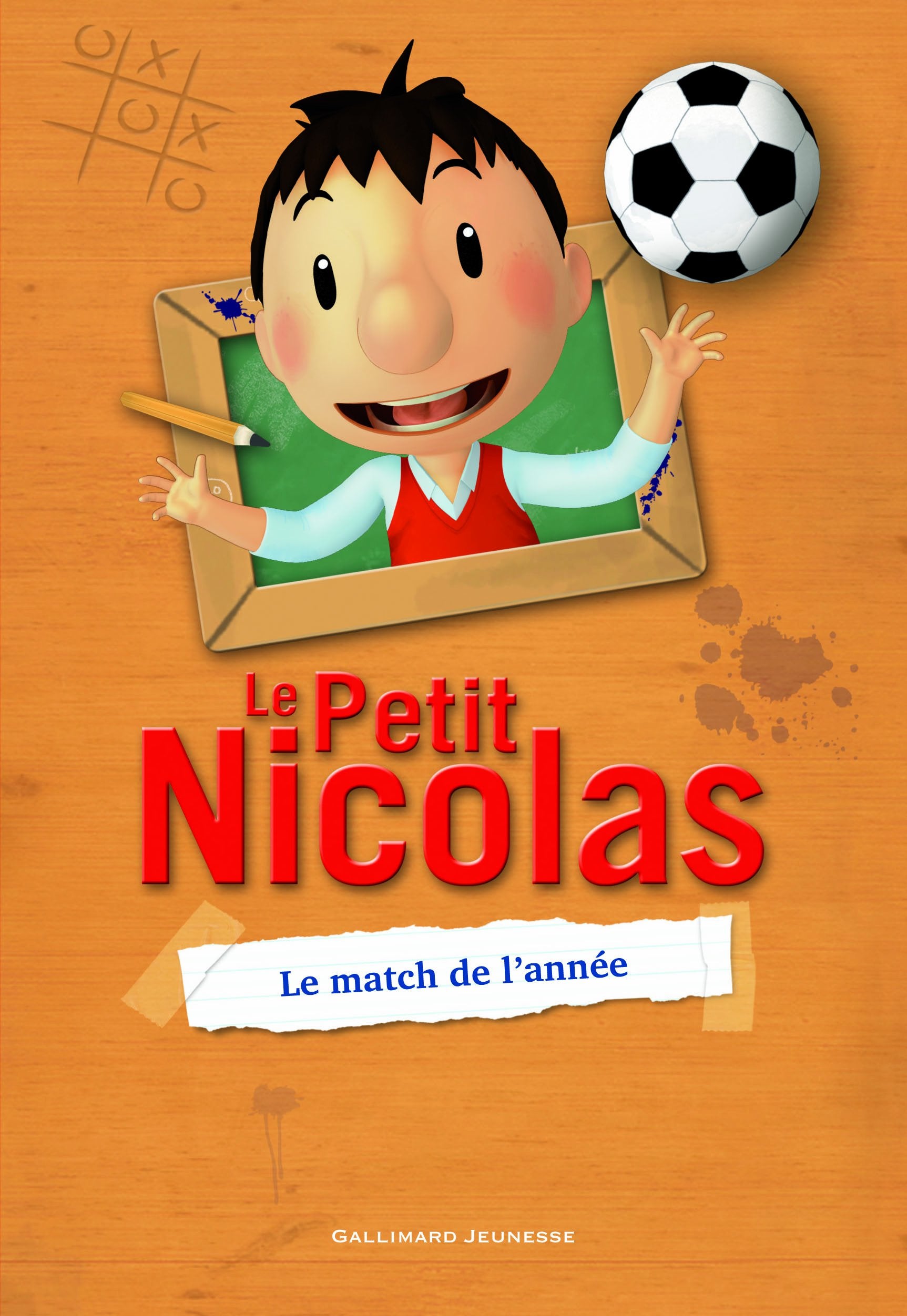 Le Petit Nicolas - 2. Le match de l'année - Roman cadet - A partir de 8 ans 9782070648467