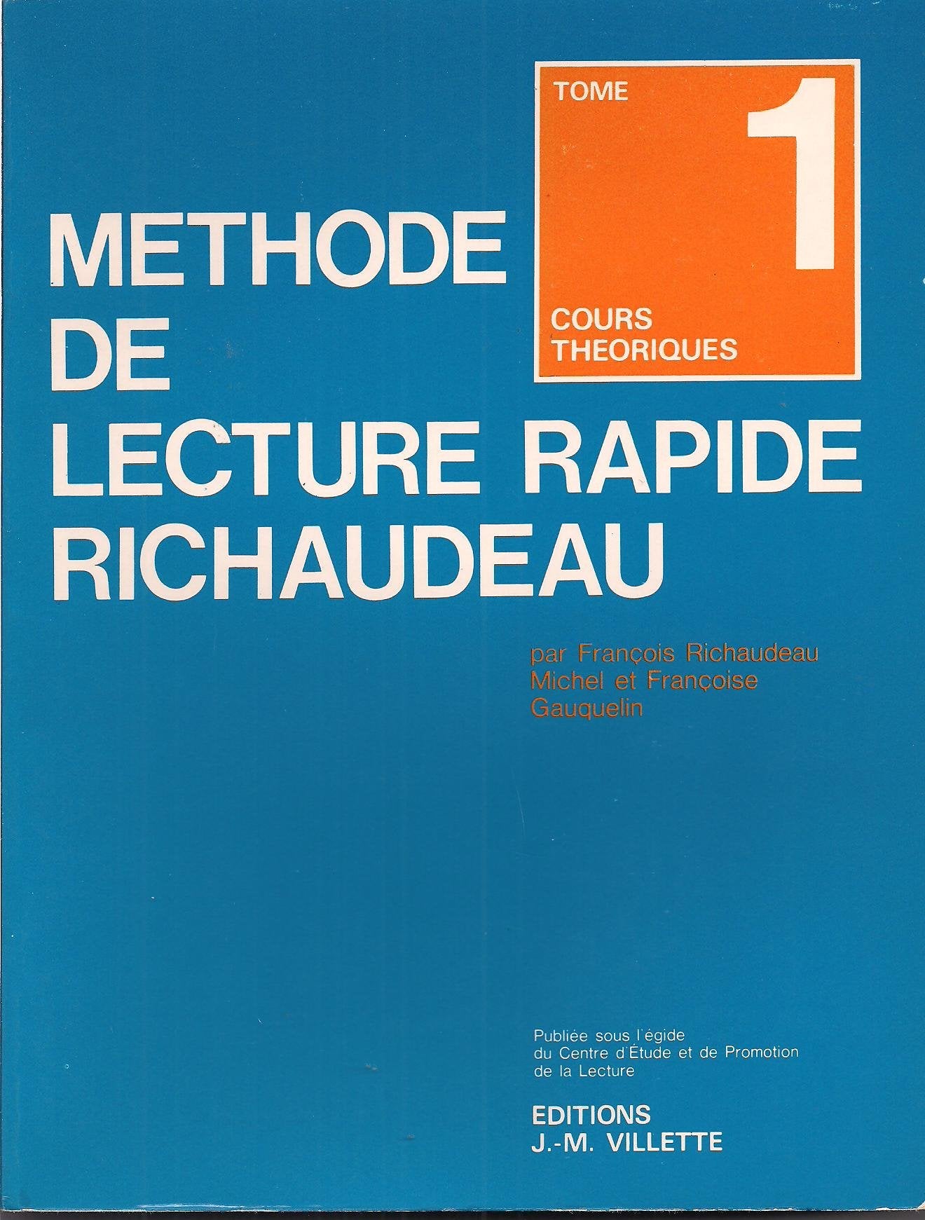 La méthode complète Lecture rapide Richaudeau 9782725600123