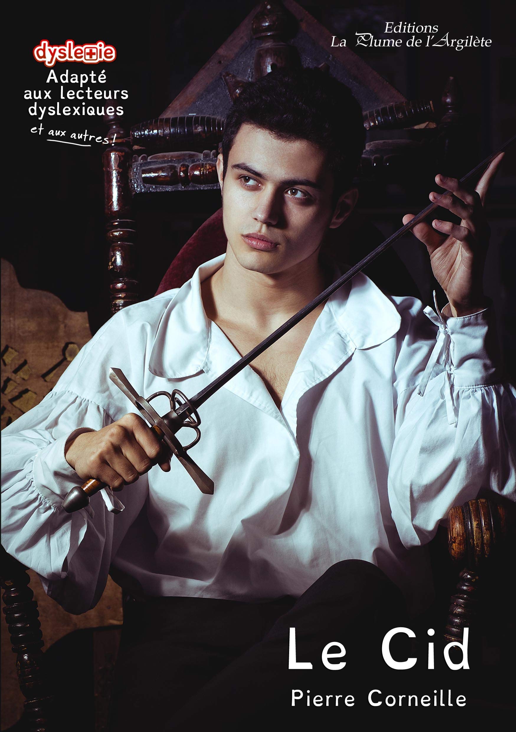 Le Cid: dyslexie 9791025500774