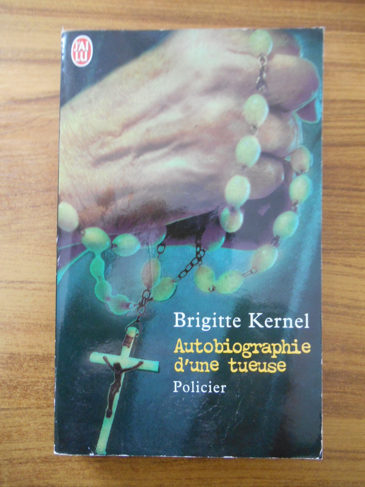 Autobiographie d'une tueuse 9782290330494