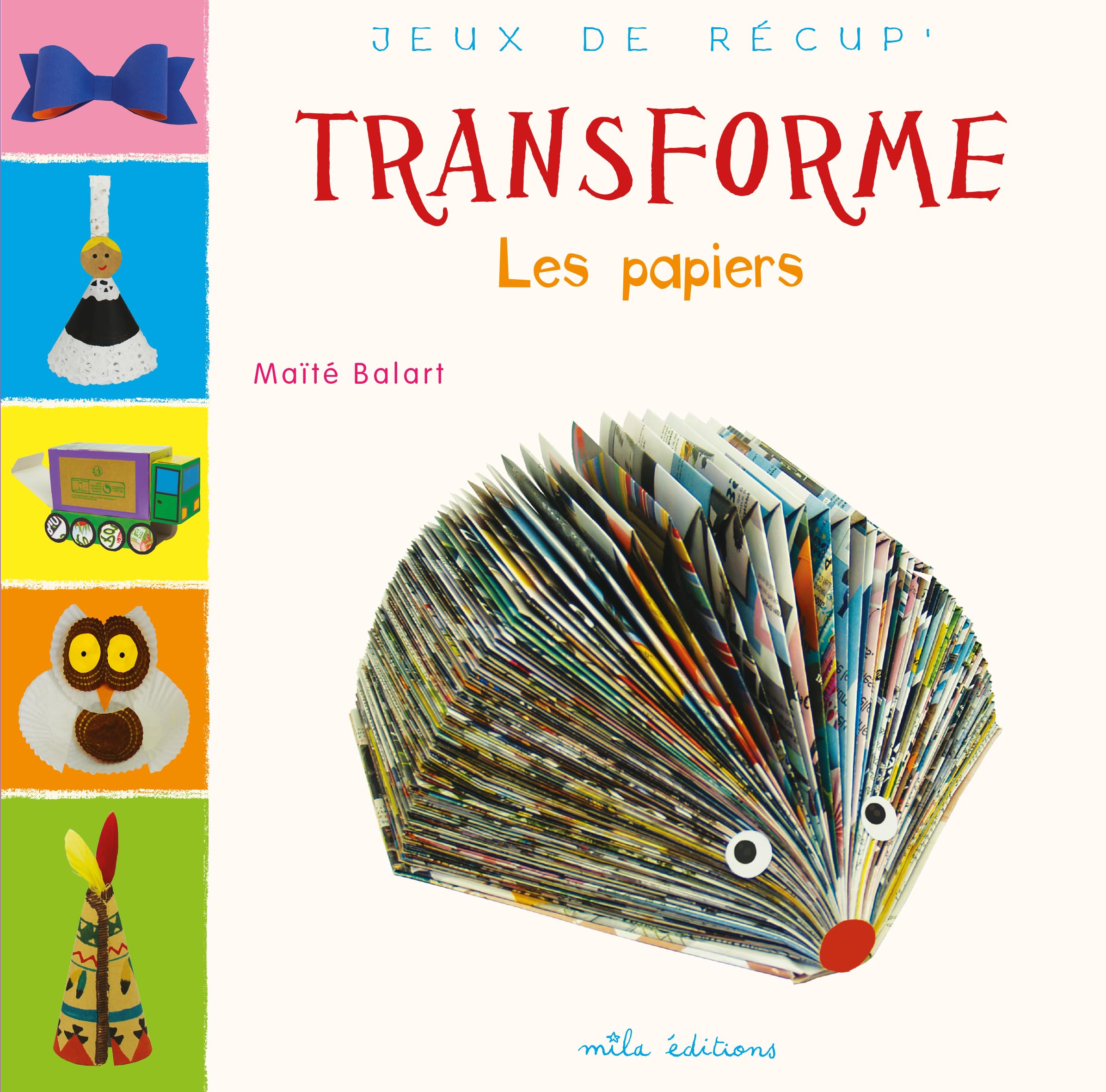 Transforme les papiers 9782840069812