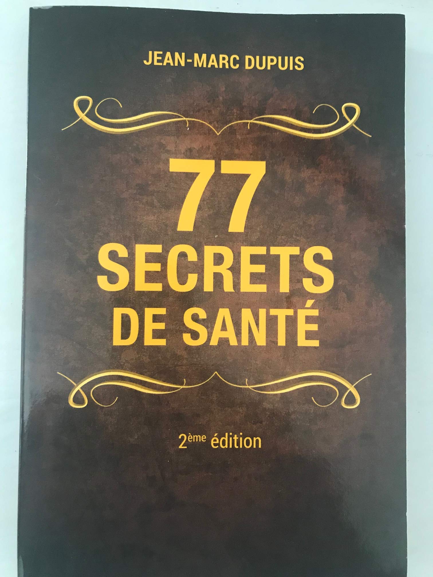 77 Secrets de Santé 9783952471395