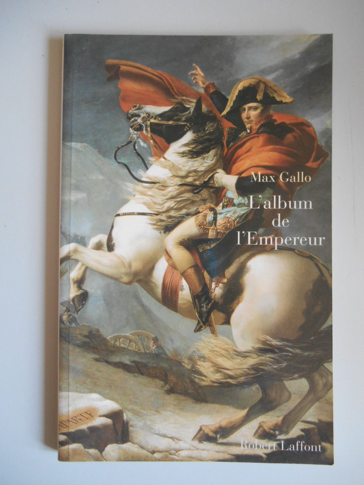 L'album de l'empereur / Gallo, Max/ Réf45993