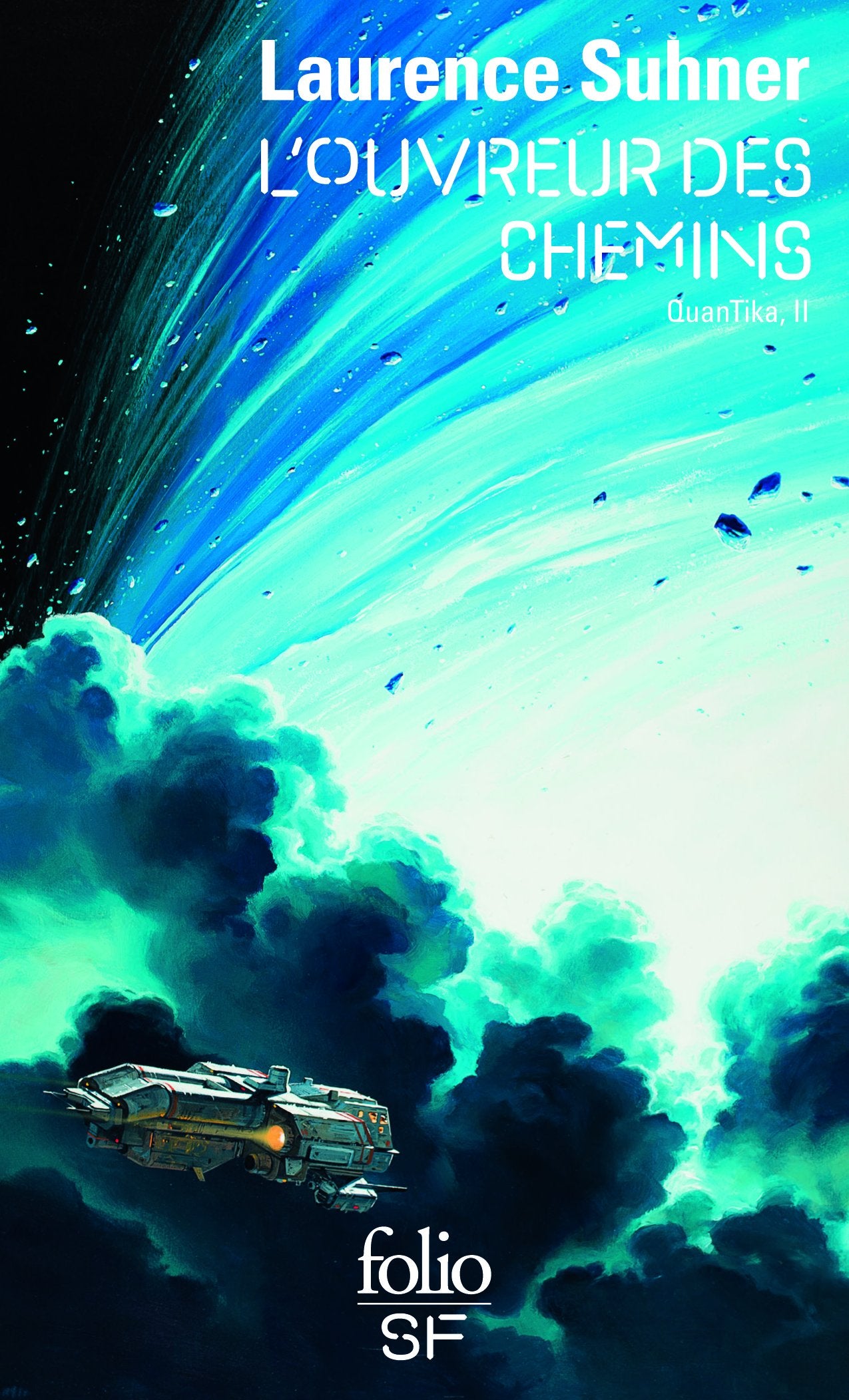 QuanTika, II : L'Ouvreur des Chemins: Quantika II 9782072698026