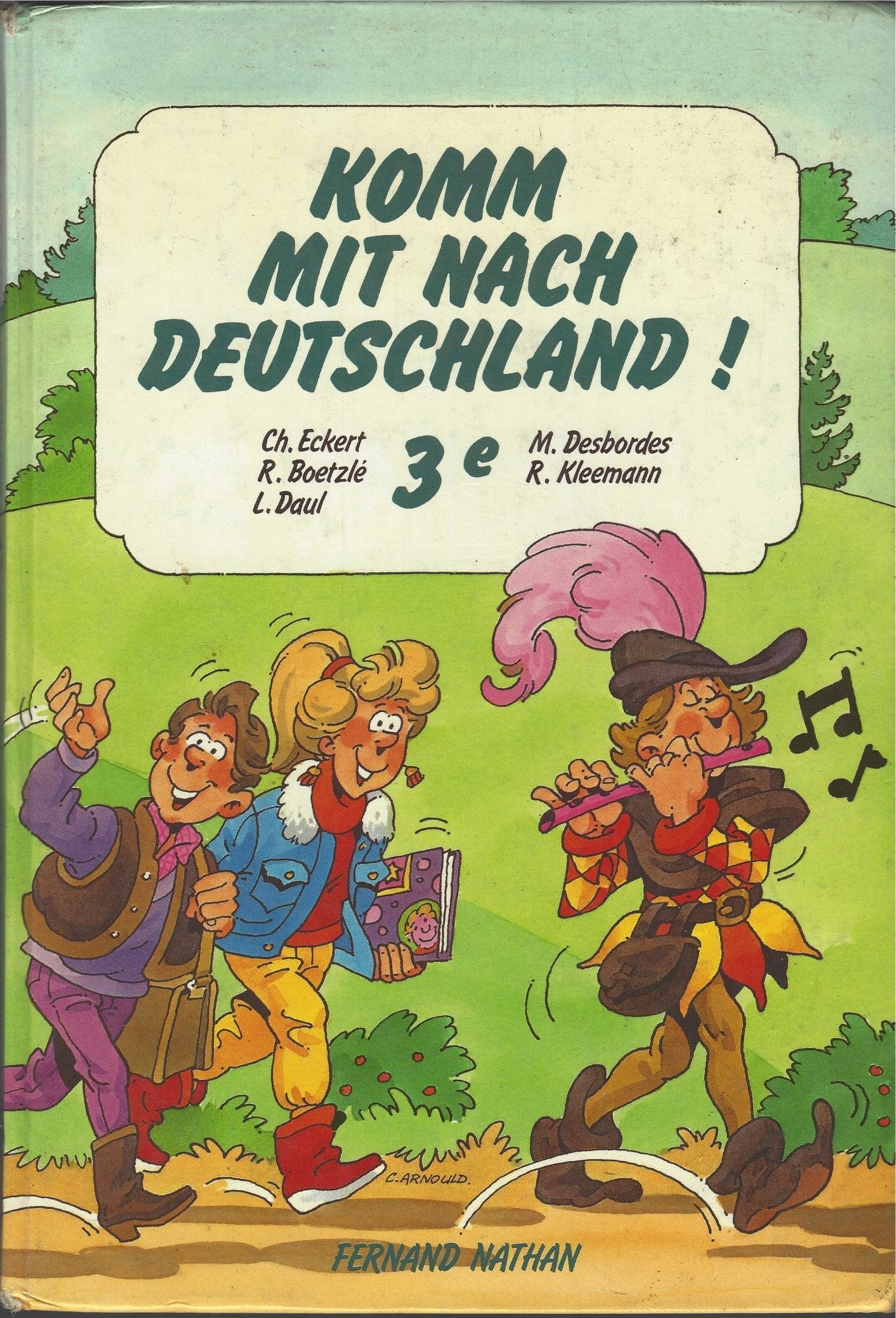 Komm mit nach Deutschland, classe de 3e. Livre de l'élève 9782091769103