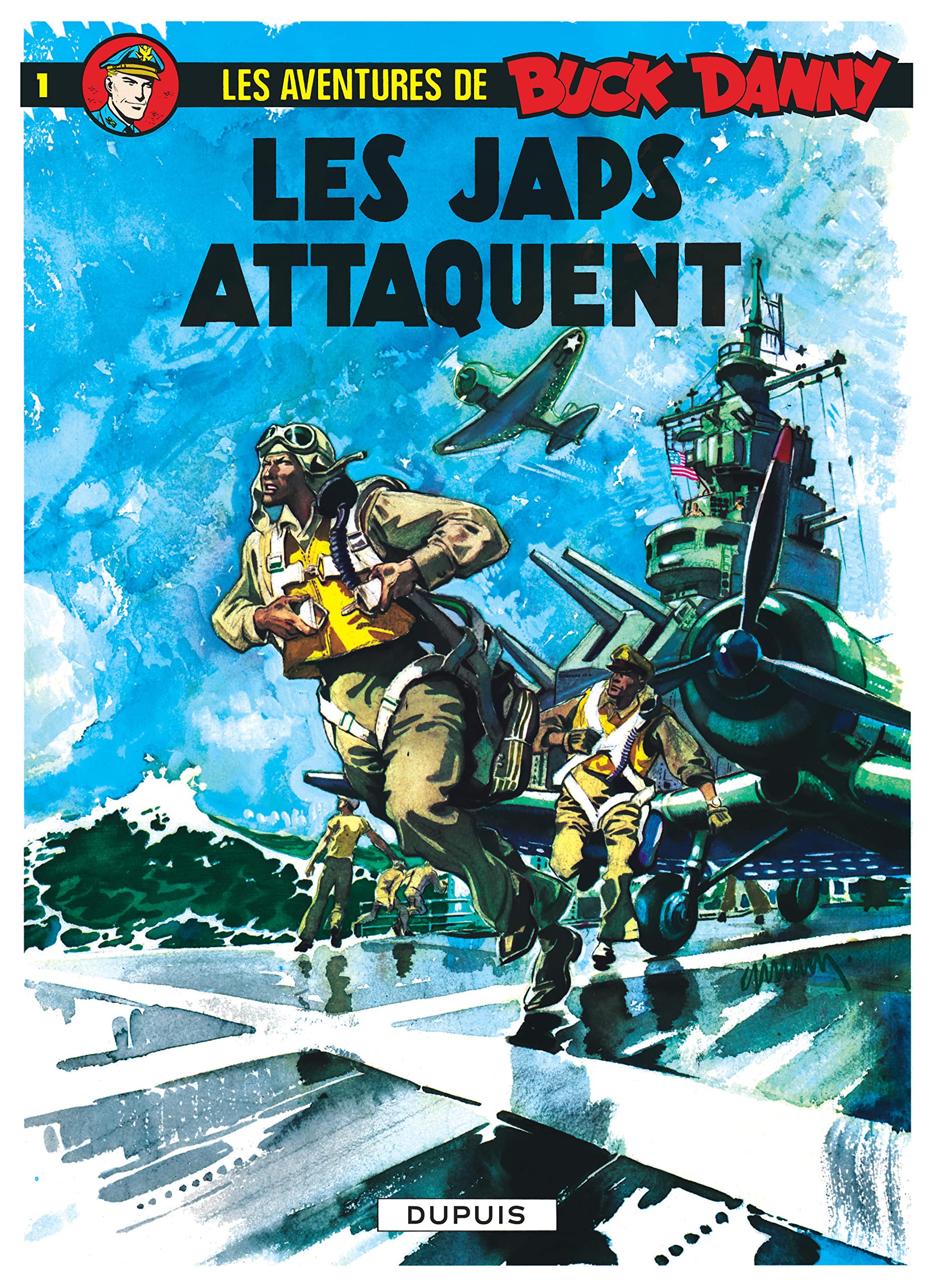 Buck Danny, tome 1 : Les Japs attaquent 9782800111971