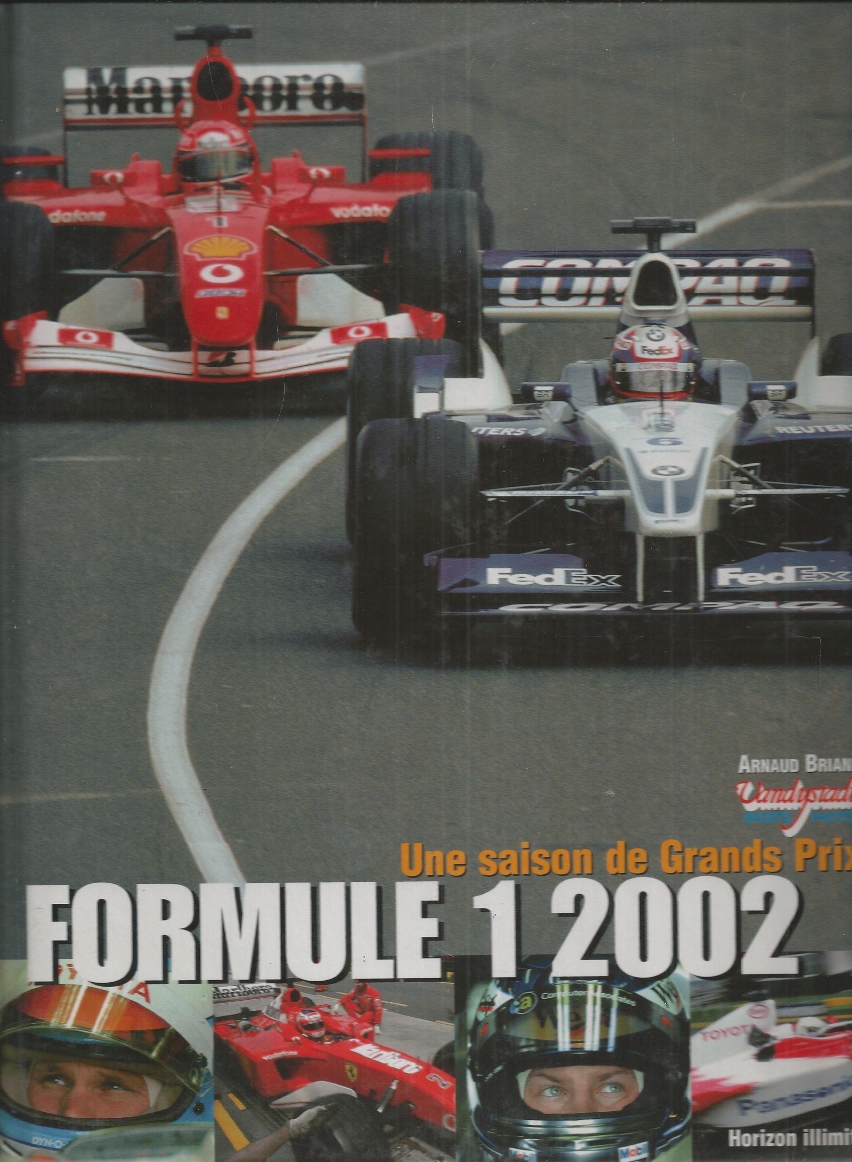 Formule 1 2002. Une Saison De Grands Prix 9782847870022