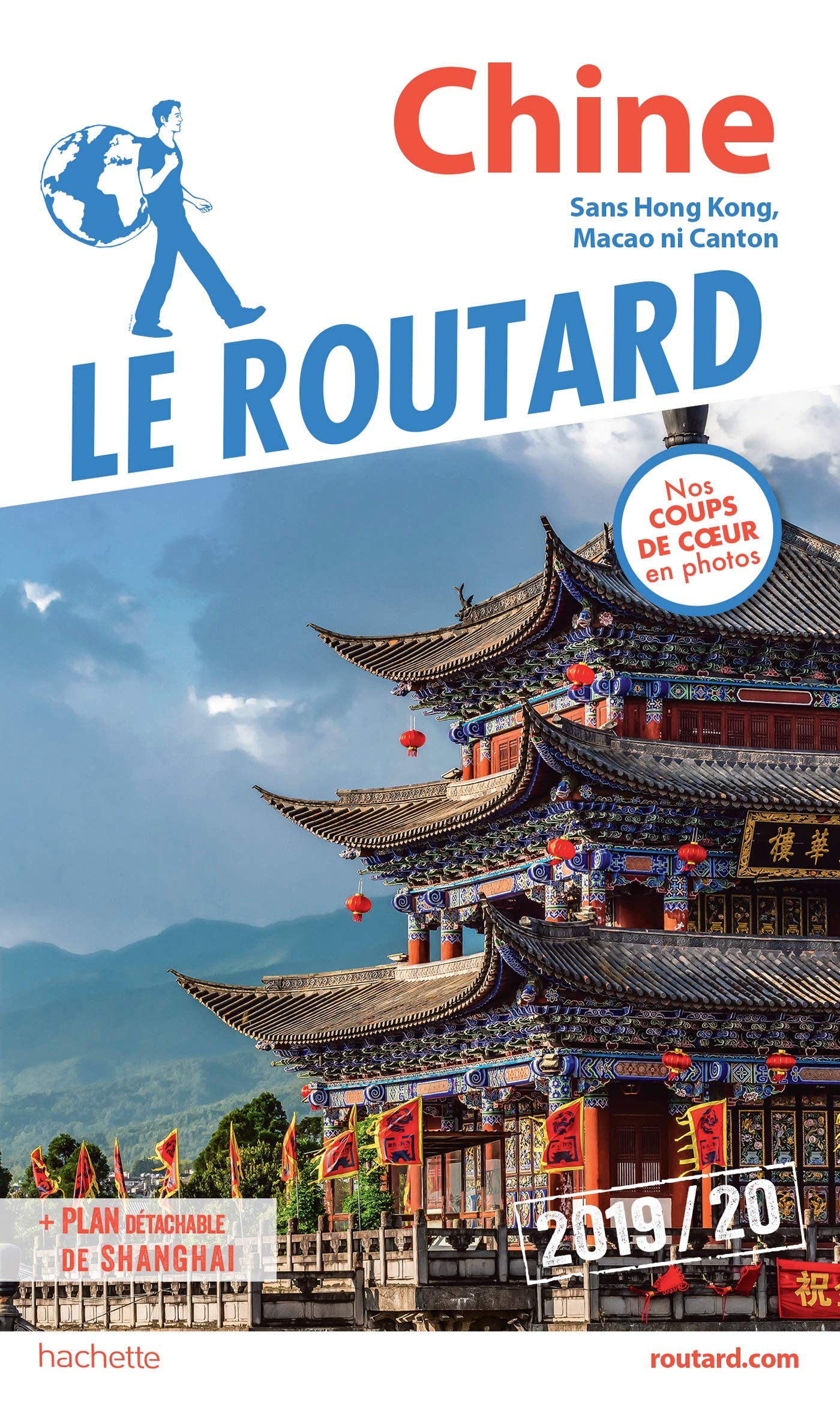 Guide du Routard Chine 2019/20 9782017067436