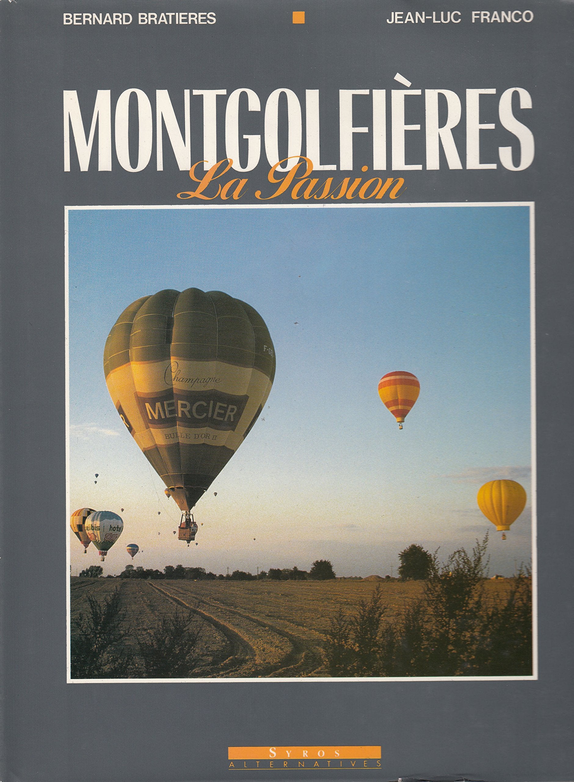 Montgolfières, la passion 9782867383502