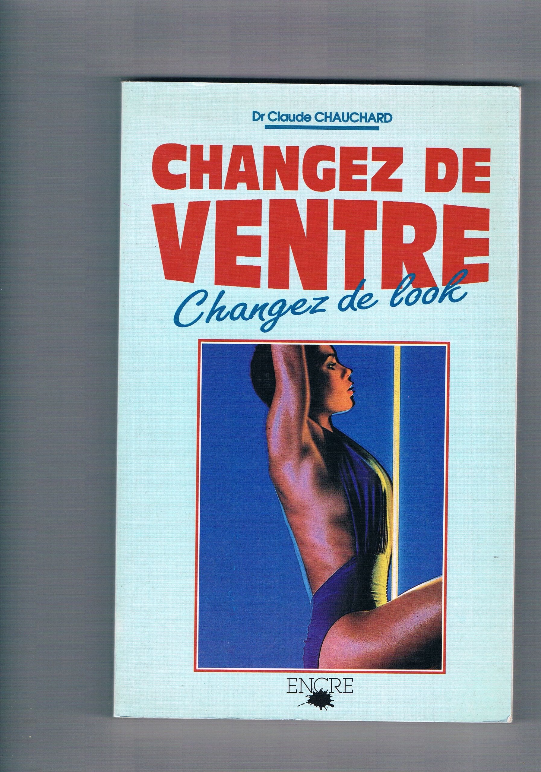 Changez de ventre, changez de look 9782733771204