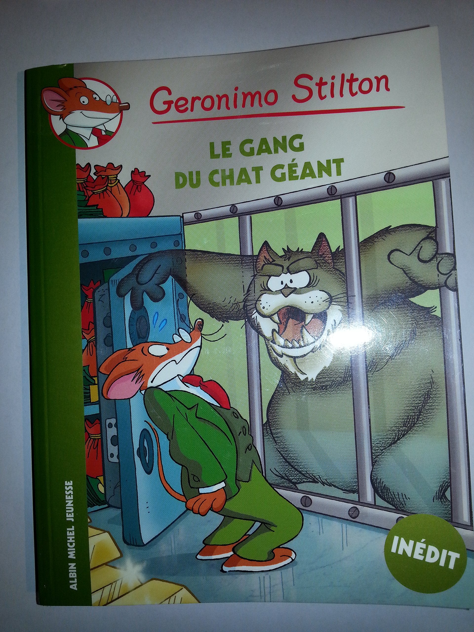 GERONIMO STILTON: le gang du chat géant 9782226256379