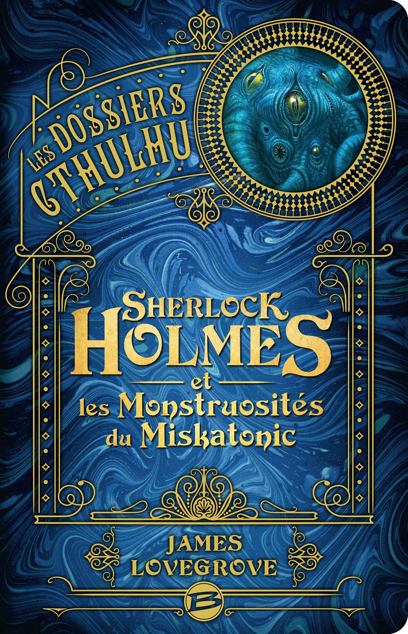 Les Dossiers Cthulhu, T2 : Sherlock Holmes et les monstruosités du Miskatonic 9791028102838