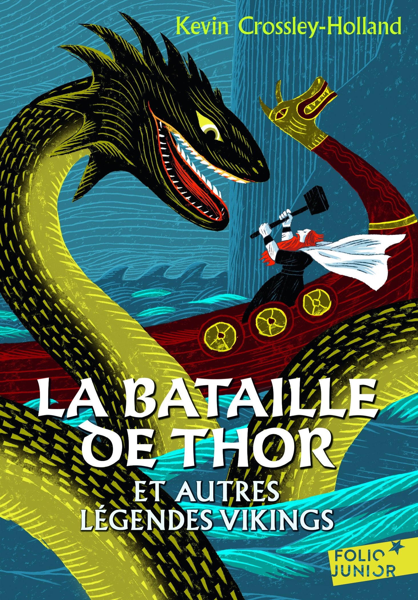 LA BATAILLE DE THOR ET AUTRES LEGENDES VIKINGS 9782070557639