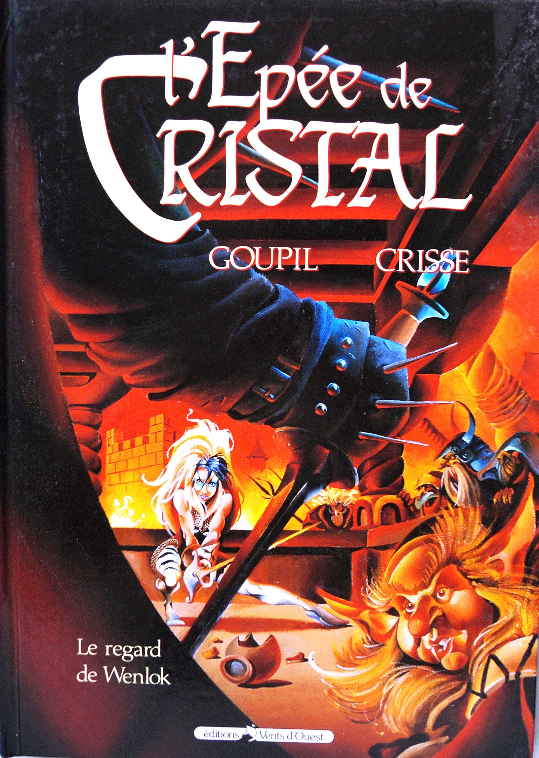 L'Epee De Cristal Numero 2 : Le Regard De Wenlok 9782869671249