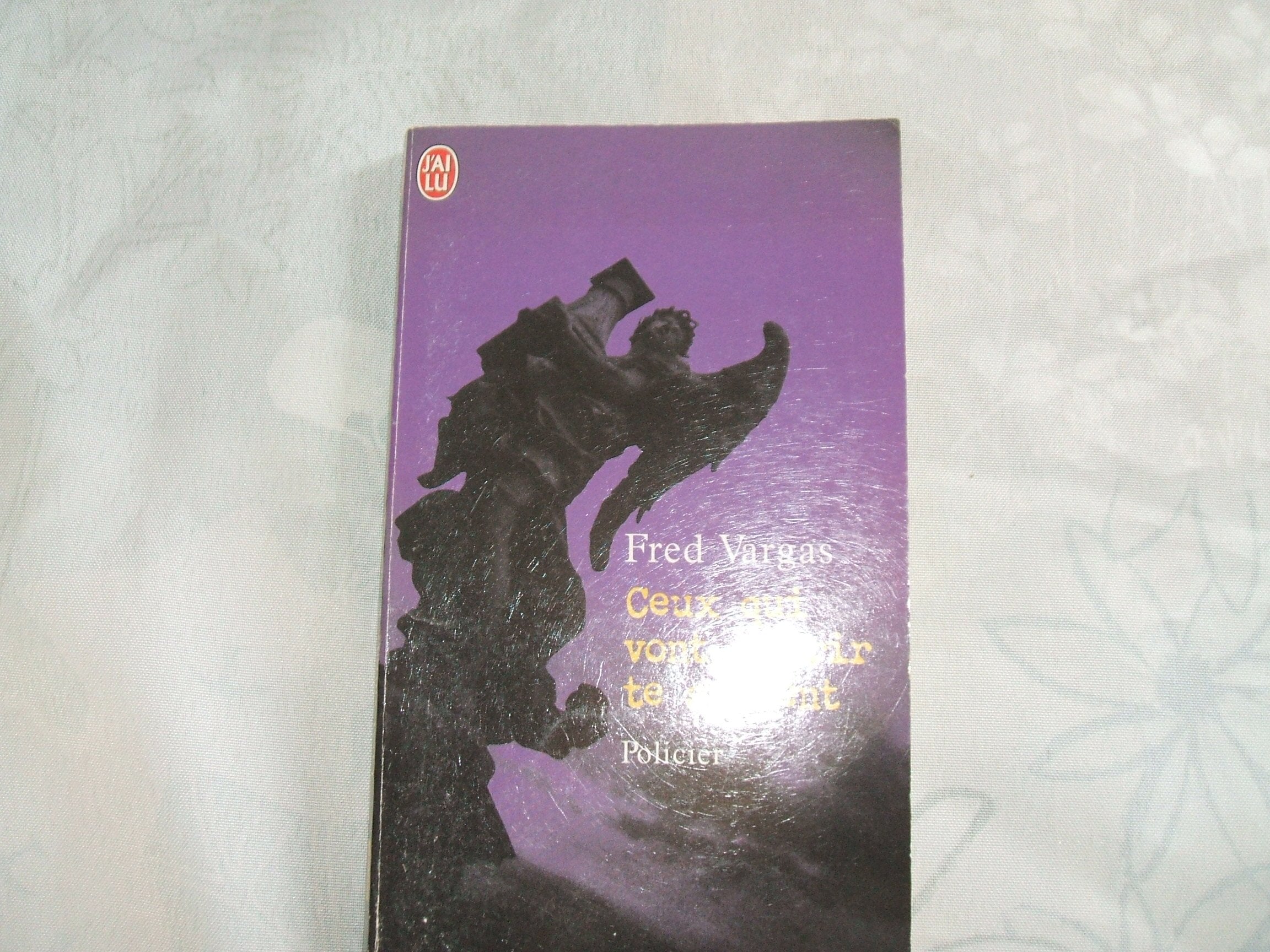 Ceux qui vont mourir te saluent 9782290309926