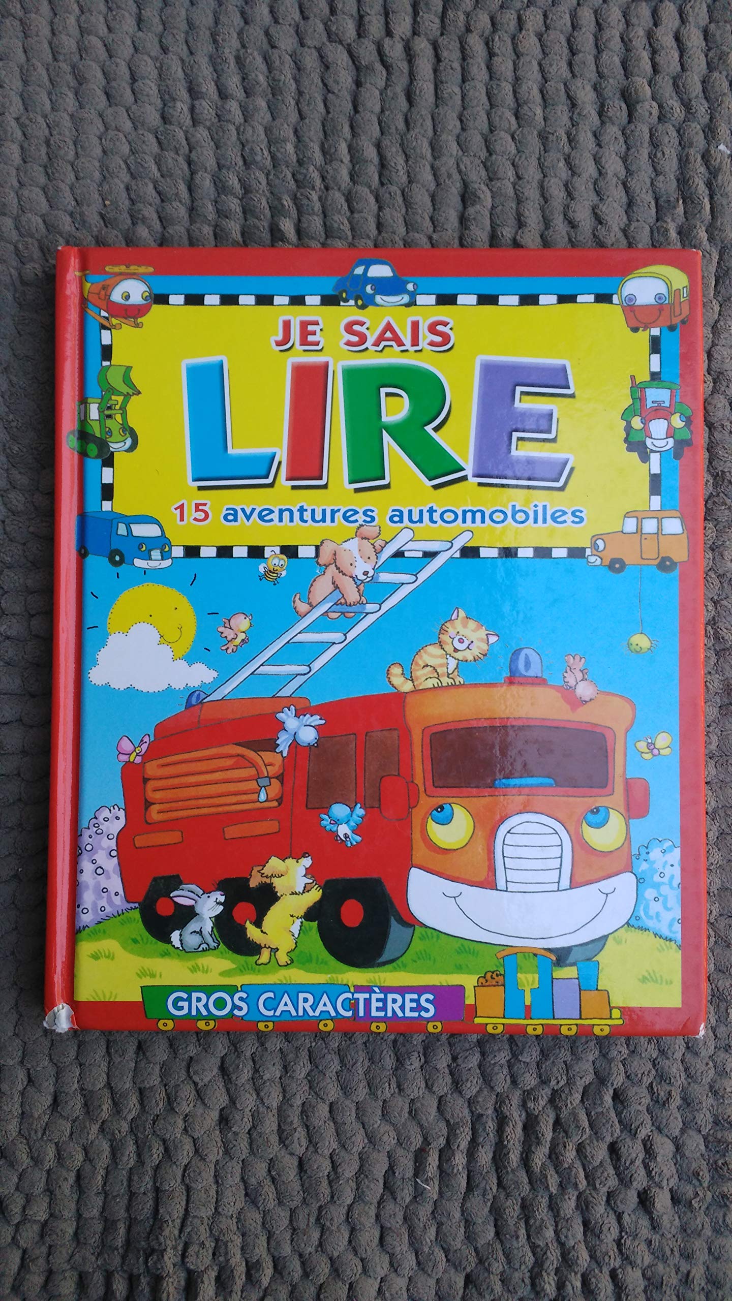 Je sais lire 15 aventures automobiles 9782754200127