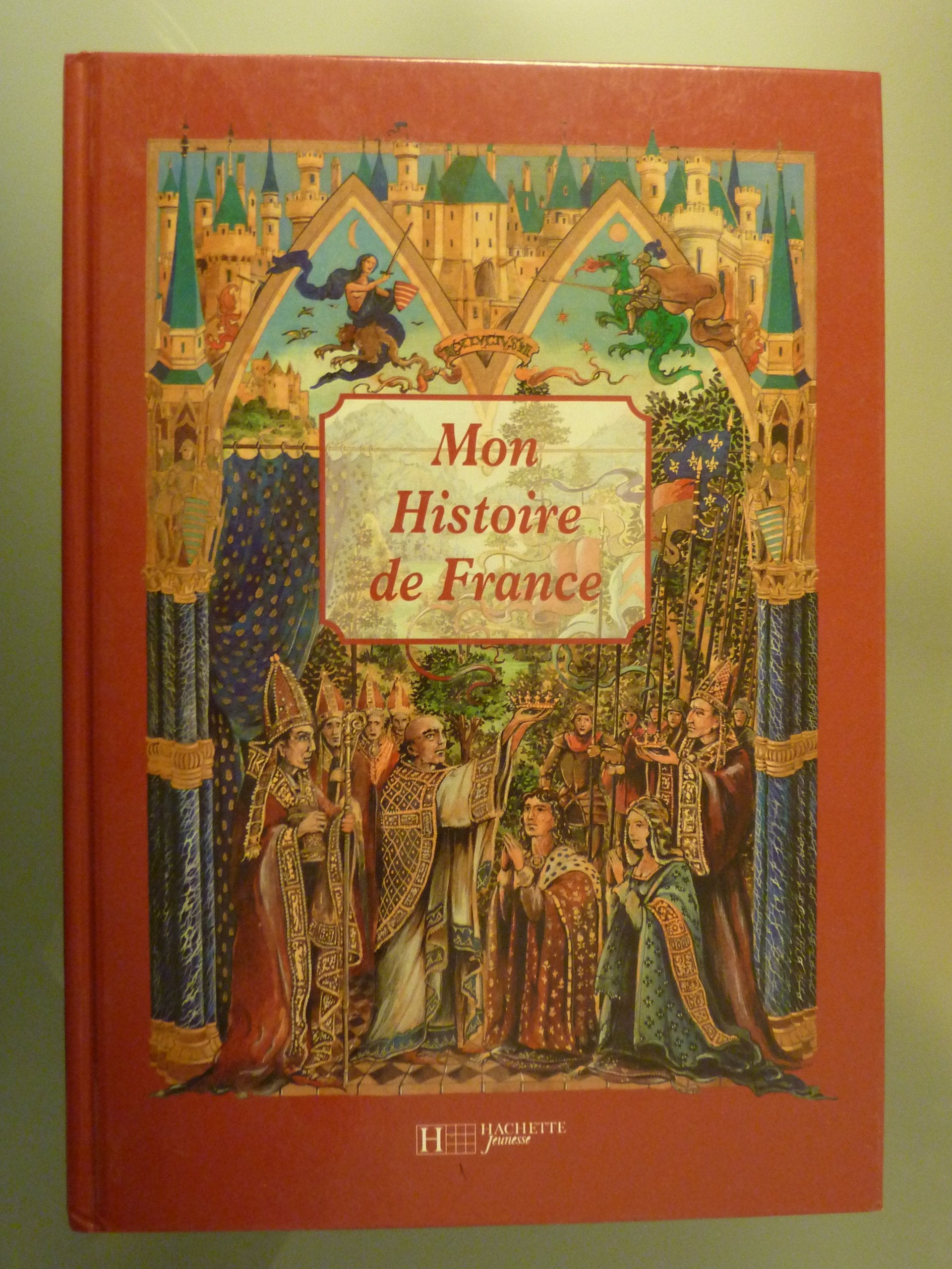 Mon Histoire De France 9782012916609