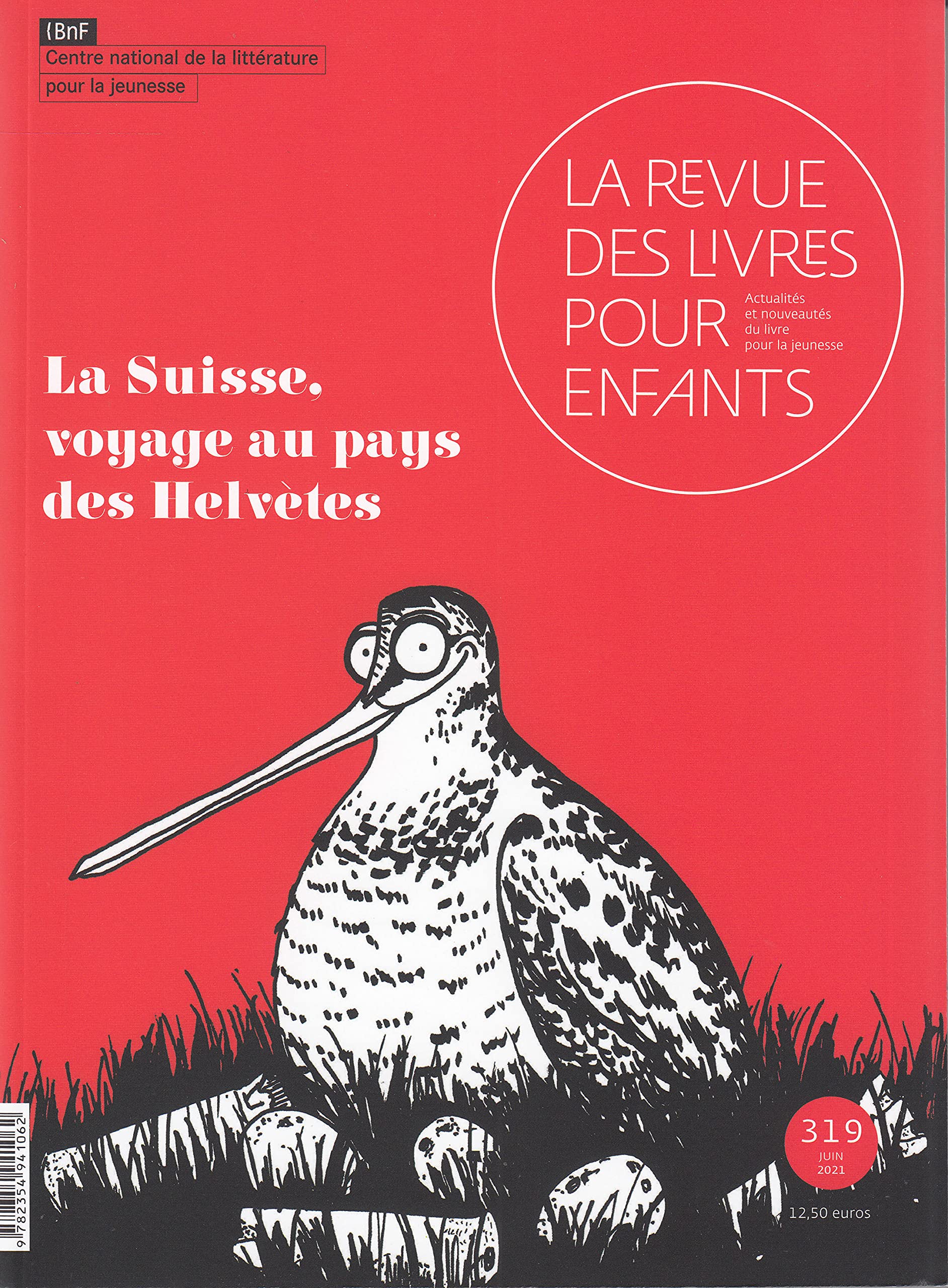 La revue des livres pour enfants: La Suisse, voyage au pays des Hélvètes 9782354941062