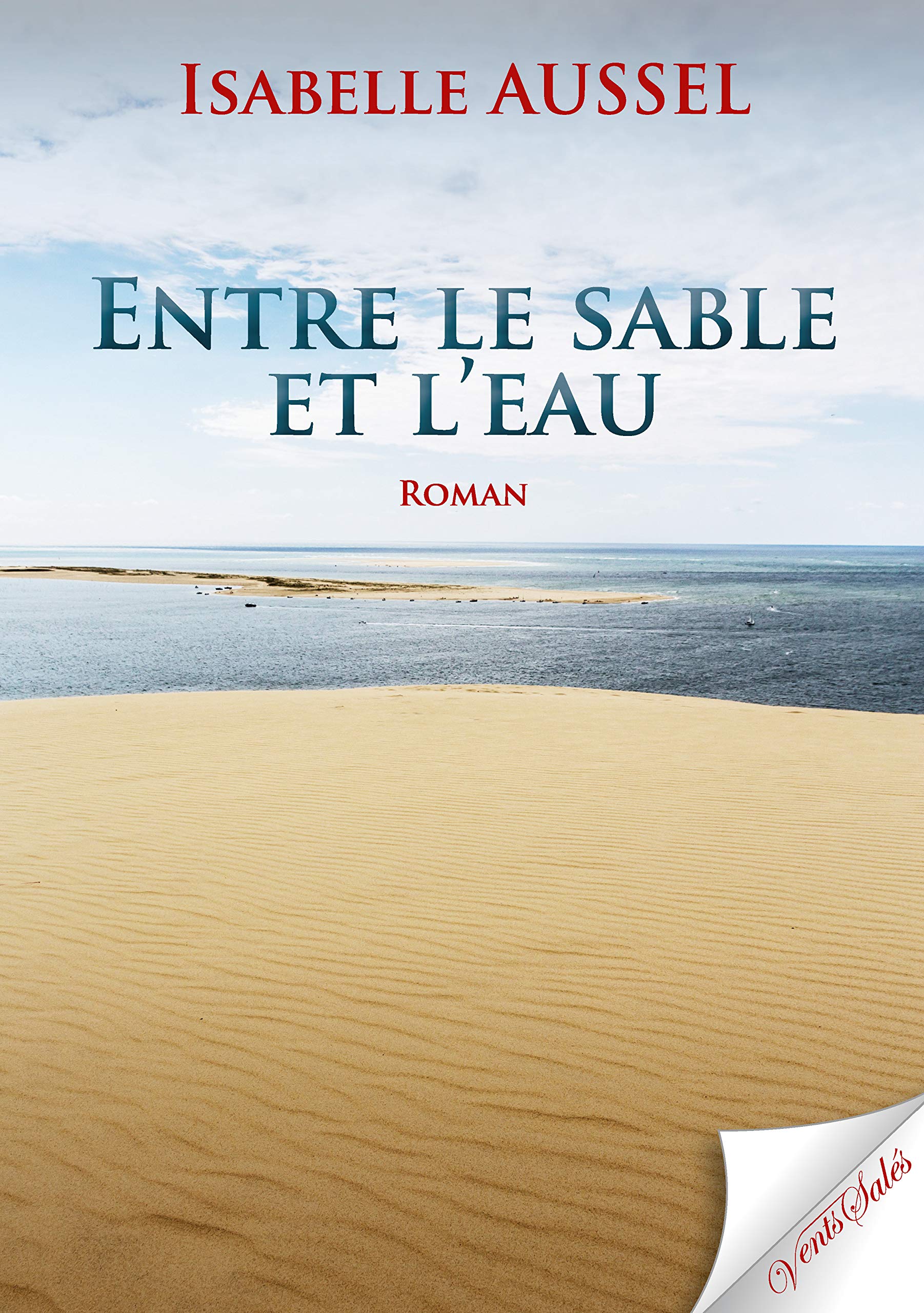 Entre le sable et l'eau 9782354521837