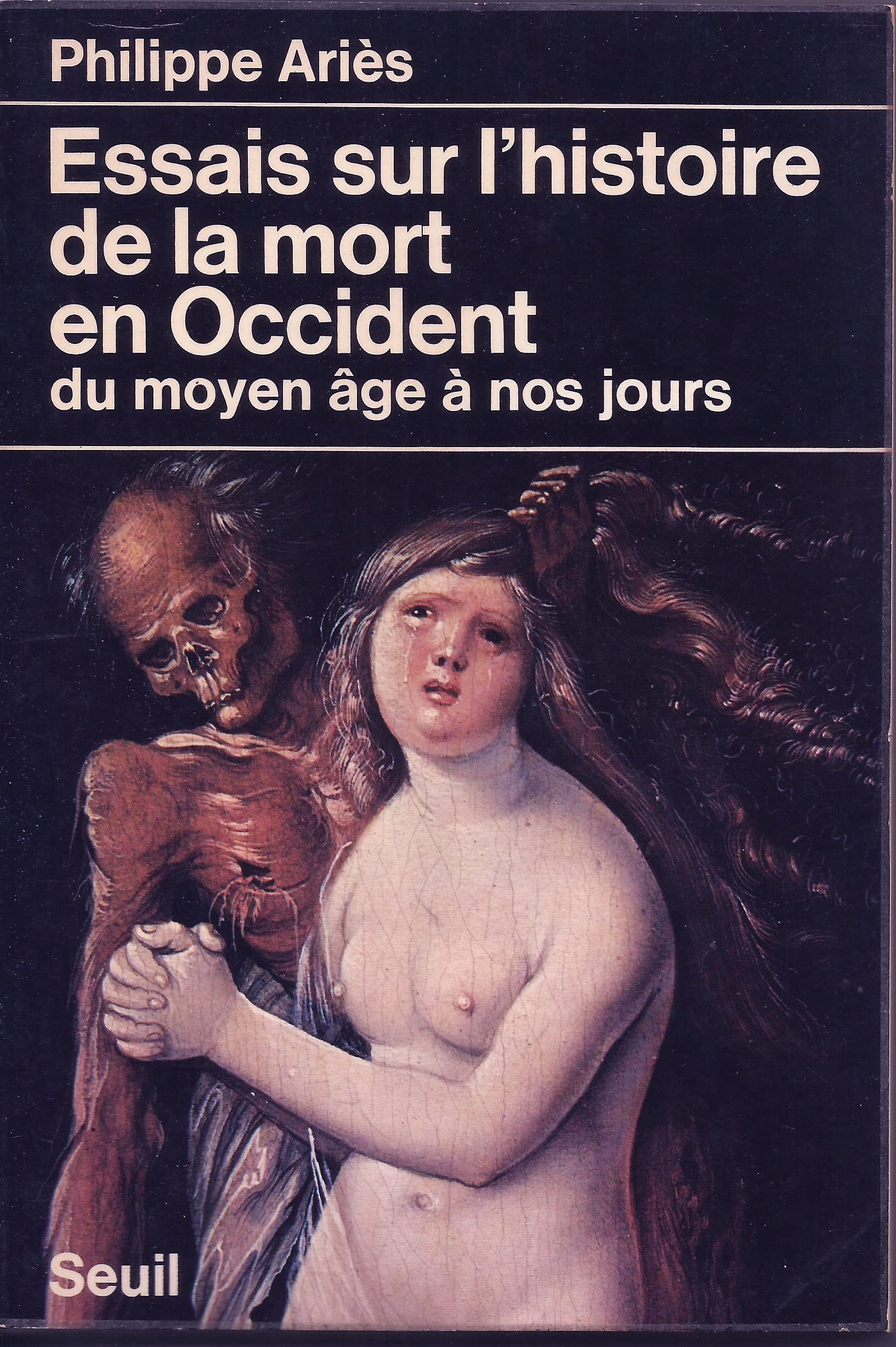 Essais sur l' histoire de la mort en occident du moyen-age a nos jours