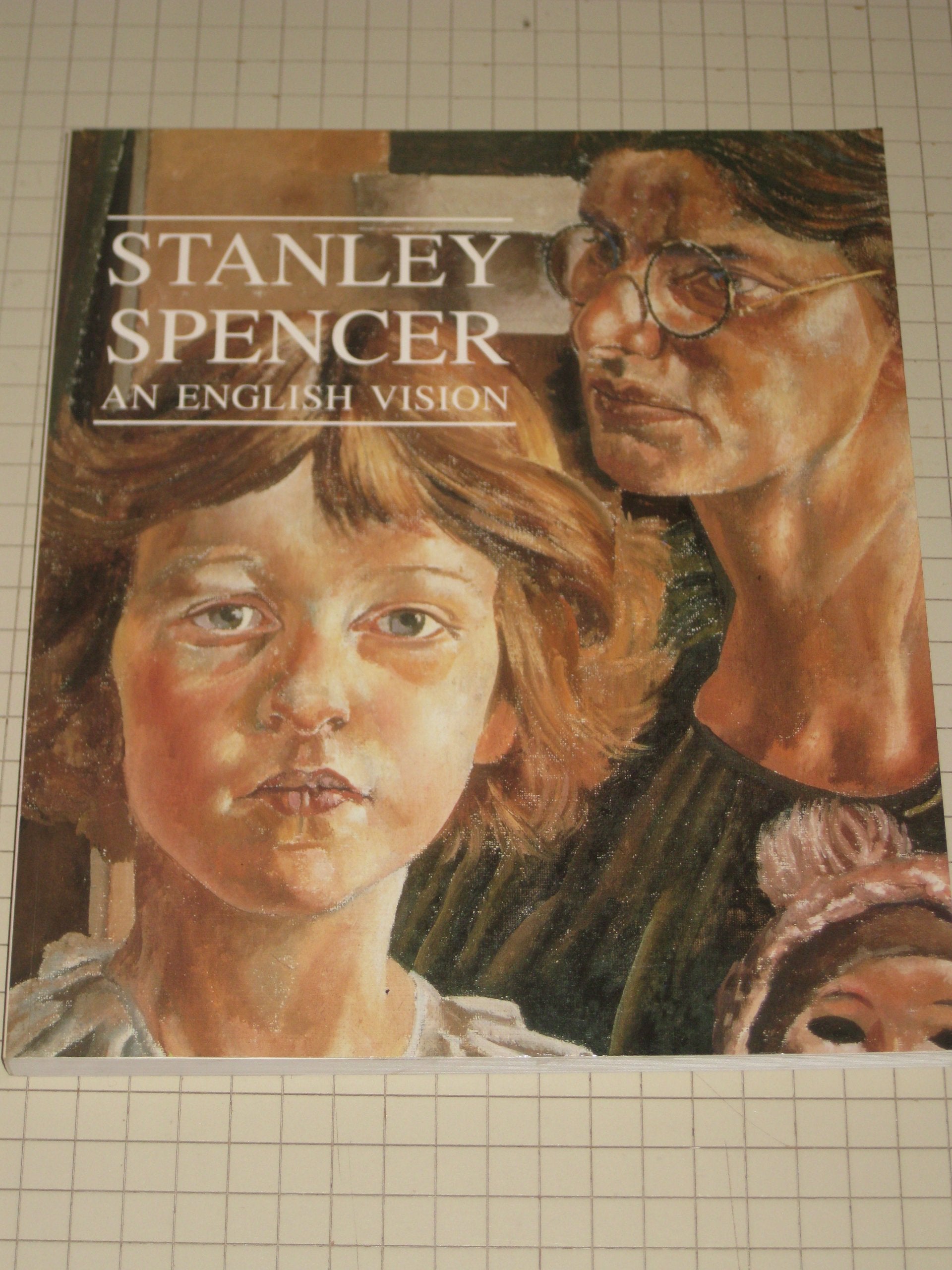 Stanley Spencer: An English vision 9780300074260