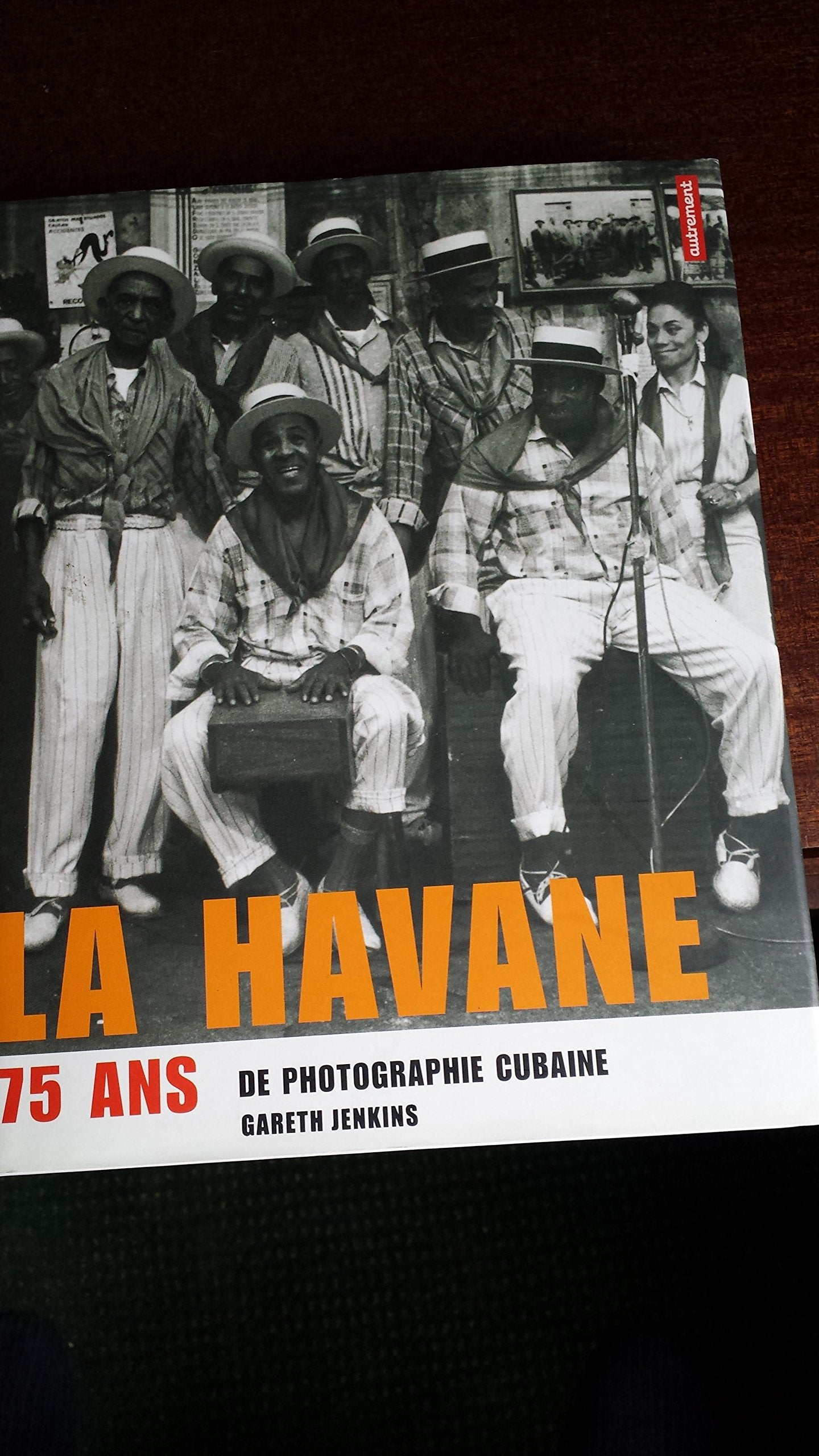 La Havane : 75 ans de photographie cubaine 9782746702899