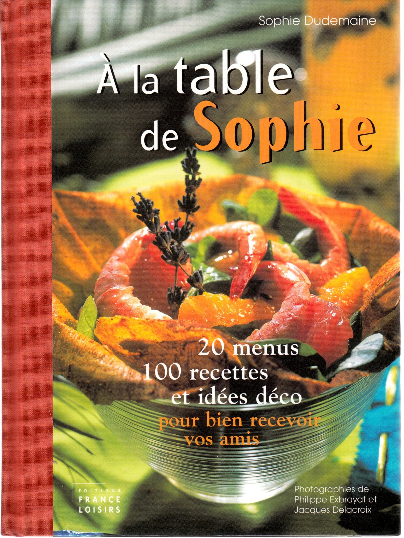 À la table de Sophie 9782744179198