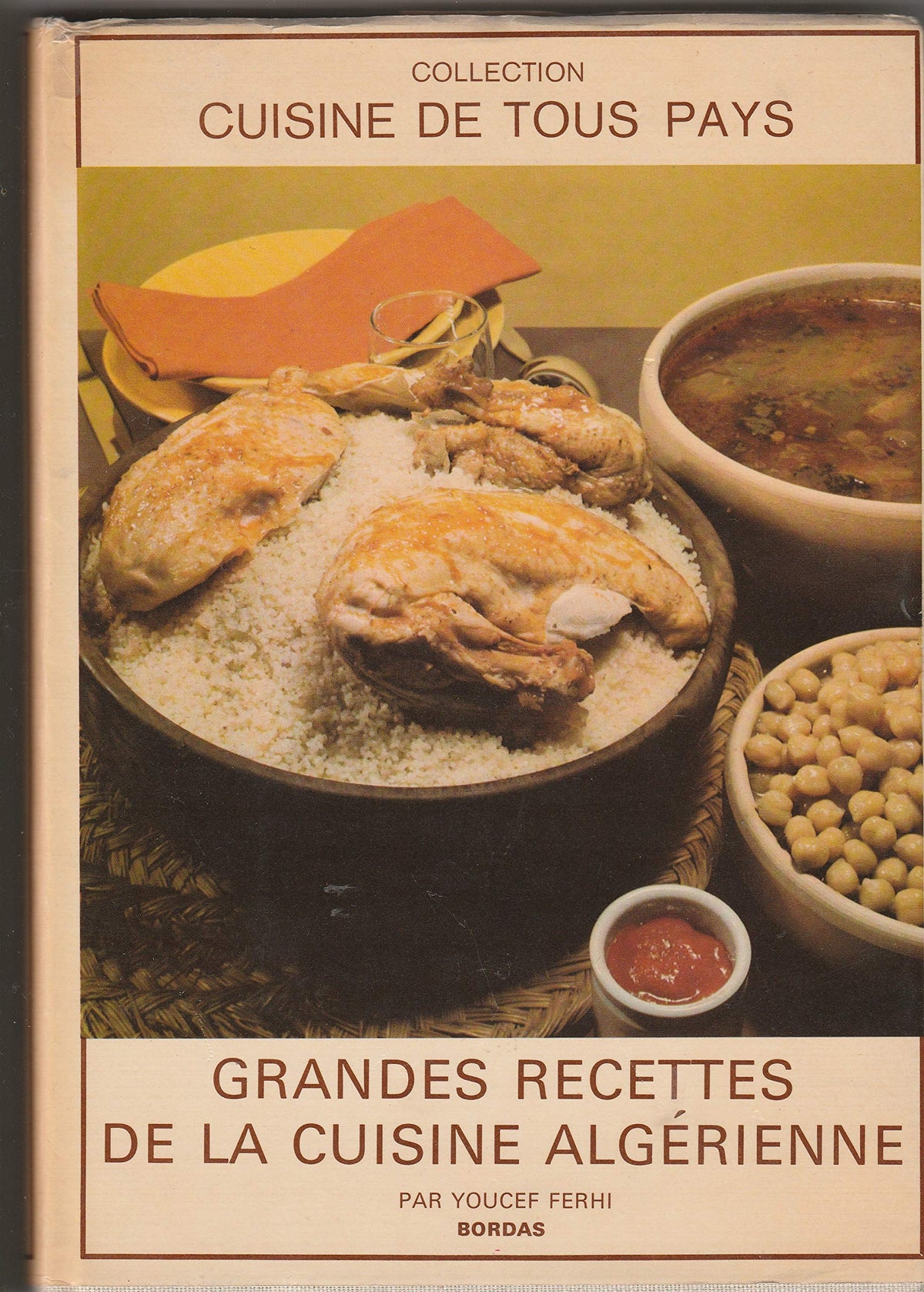 GRANDES RECETTES DE LA CUISINE ALGERIENNE