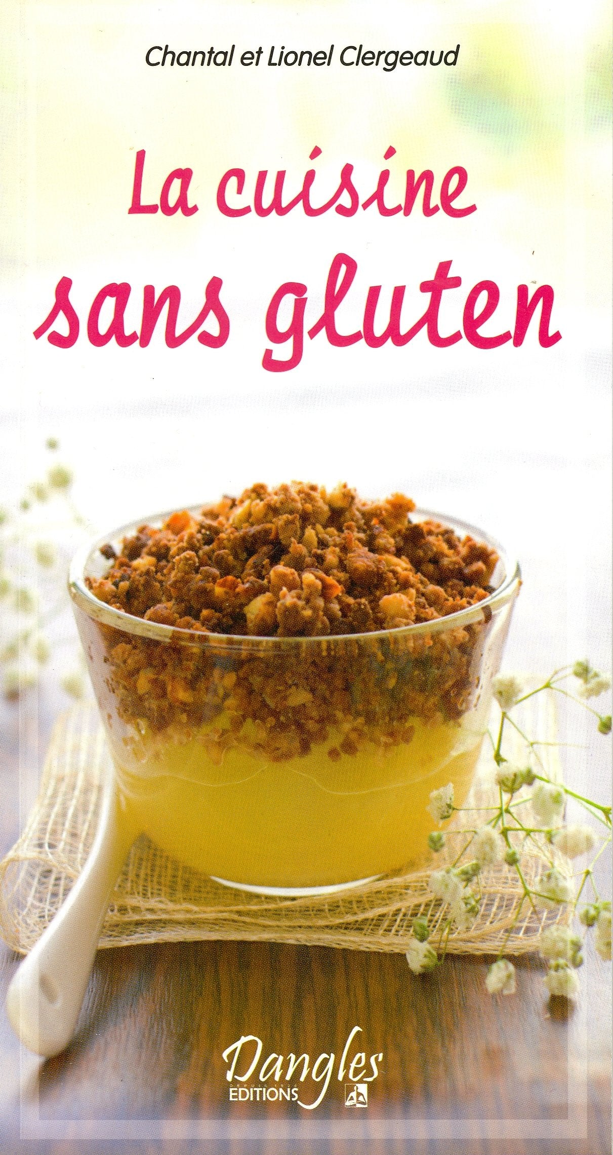 La cuisine sans gluten 9782703308393