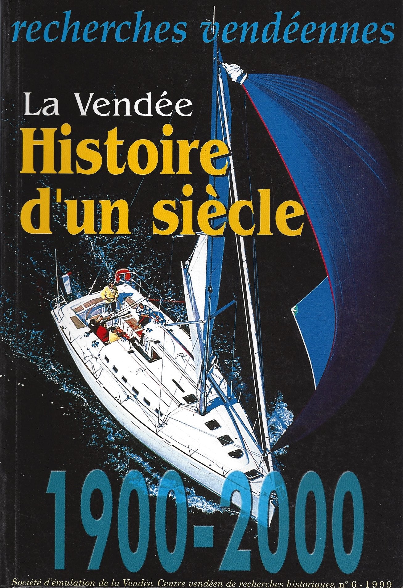 La Vendee : Histoire d'un Siecle, 1900-2000 9771257797951