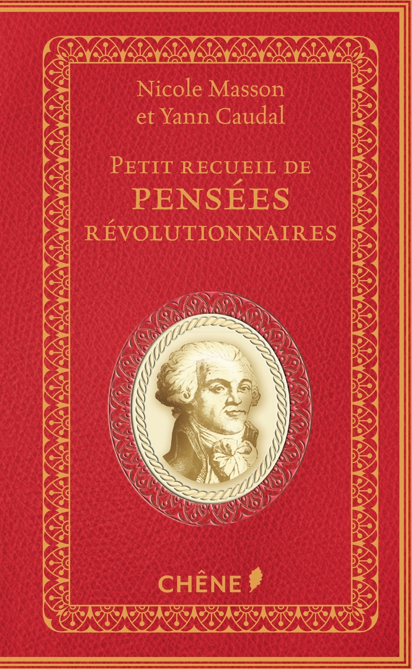 Petit recueil de pensées révolutionnaires 9782812315855