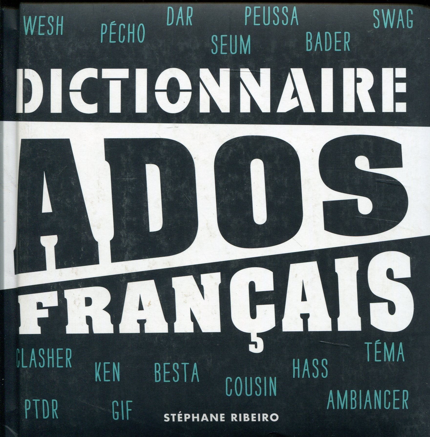 Dictionnaire Ados Français 9782754060622