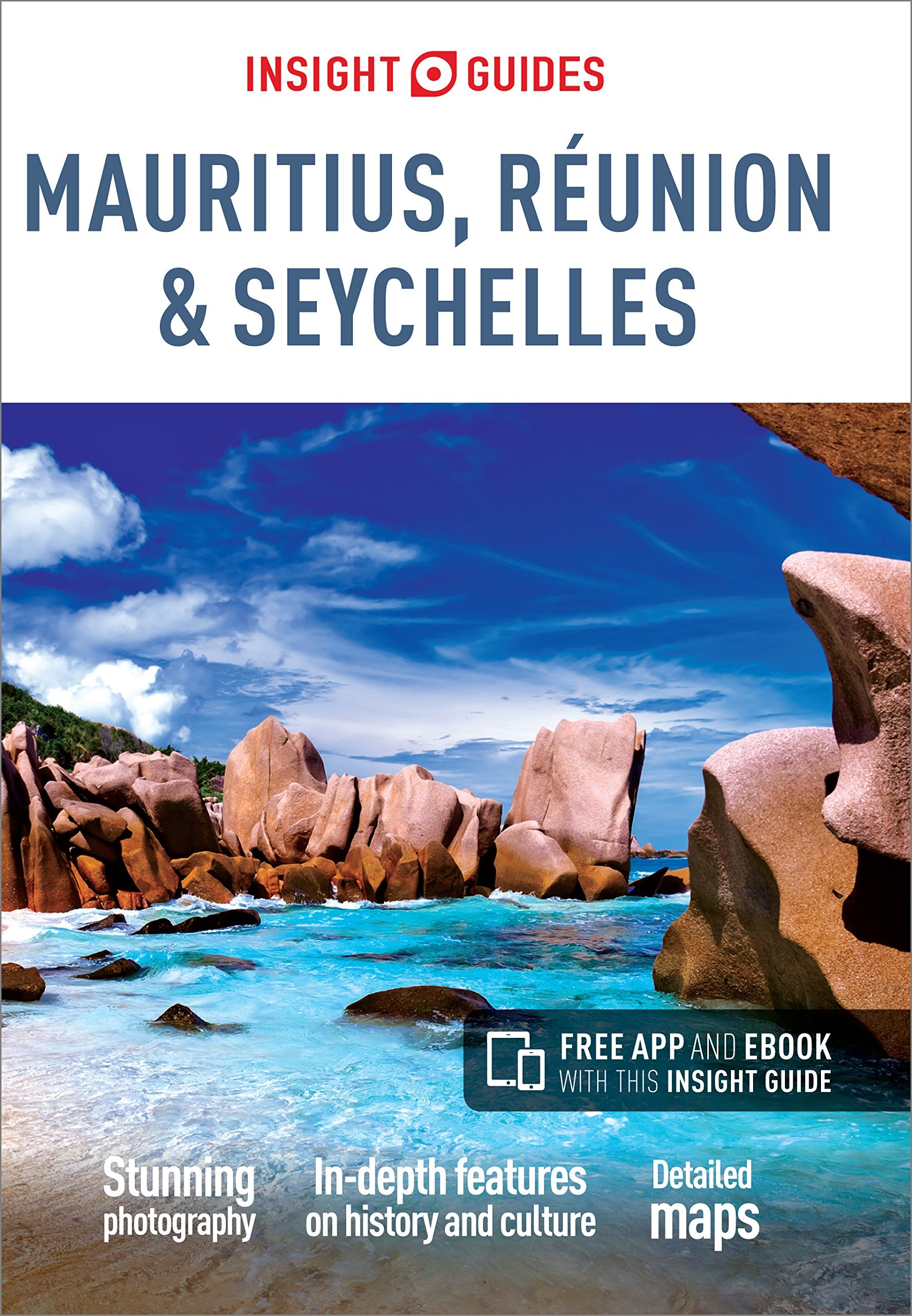 Insight Guides: Mauritius, Réunion & Seychelles 9781780058405