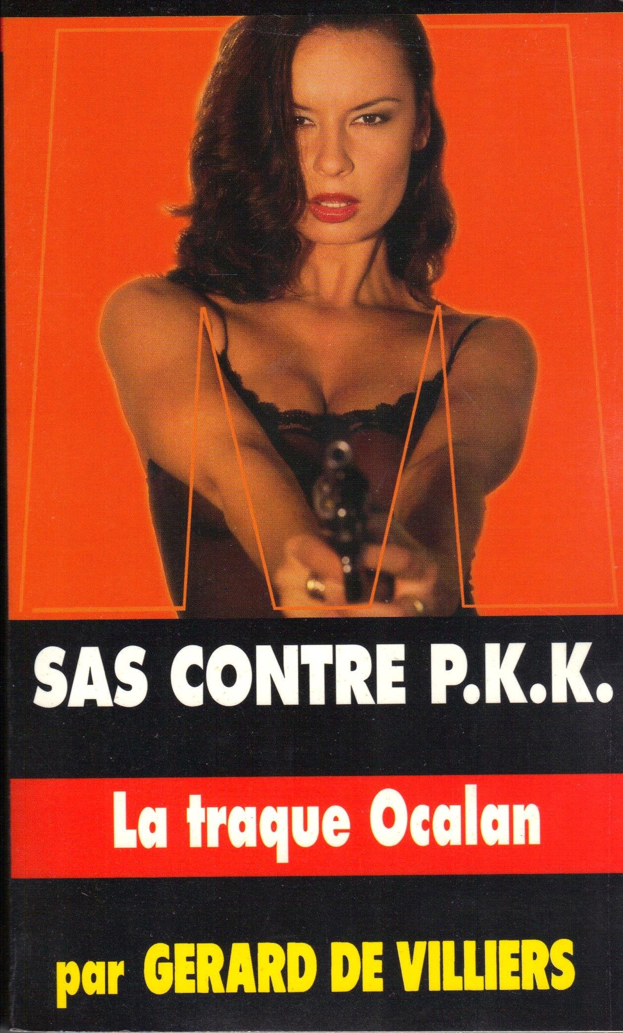 SAS contre P.K.K., numéro 135 : La Traque Ocalan 9782842670795