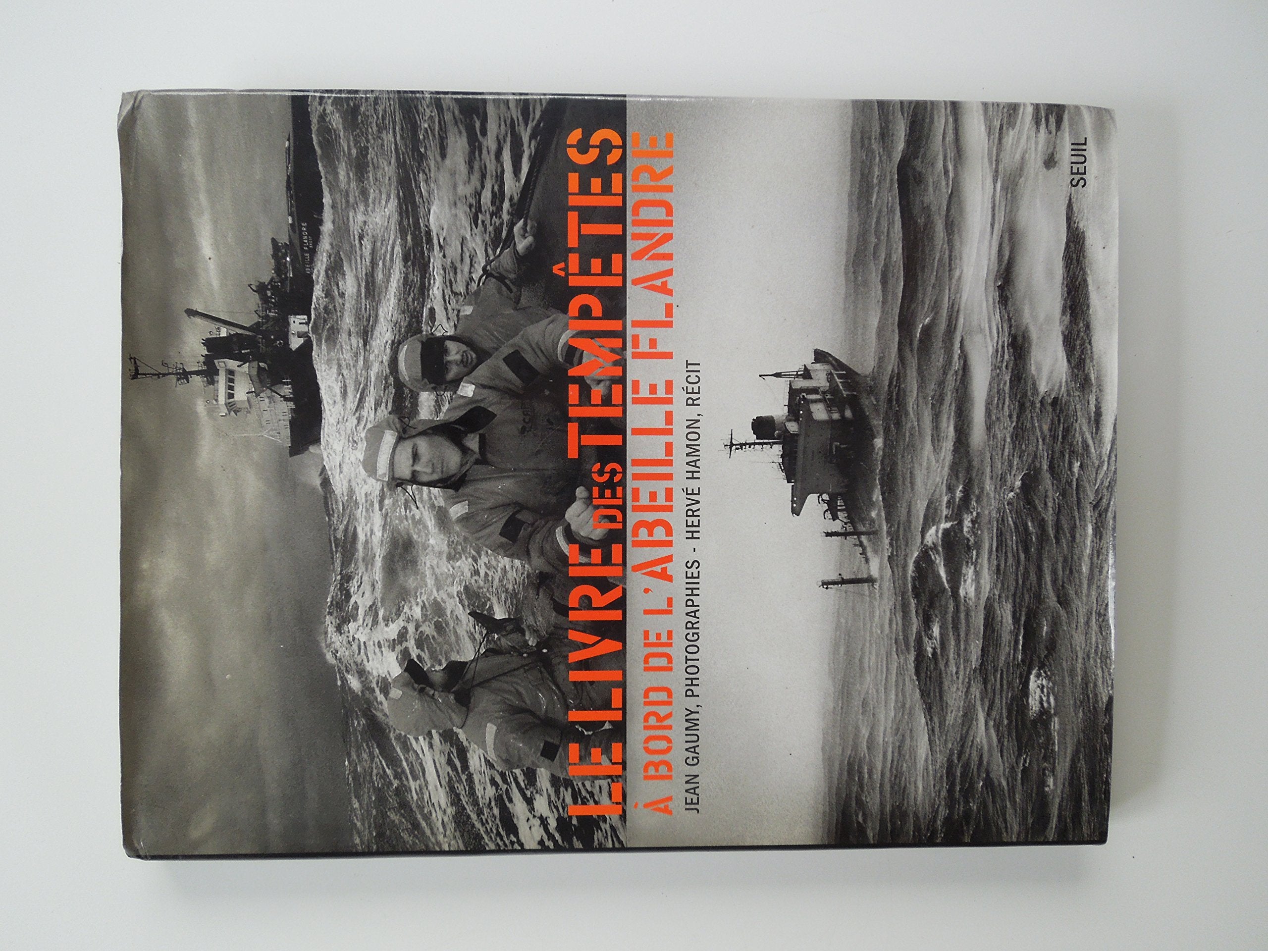 Le Livre des tempêtes : A bord de l'Abeille 9782020426220