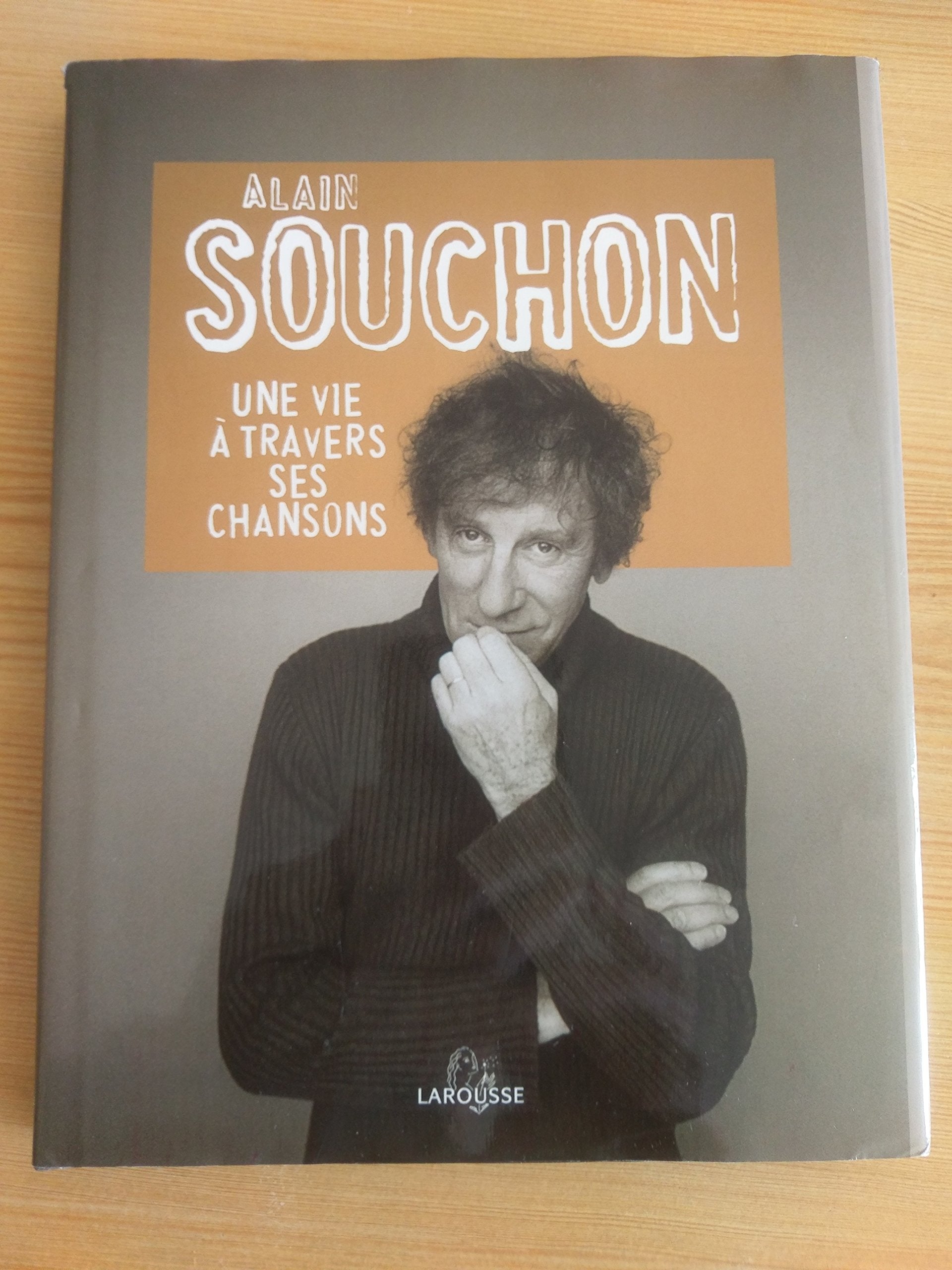 Alain Souchon: Une vie à travers ses chansons 9782035055385