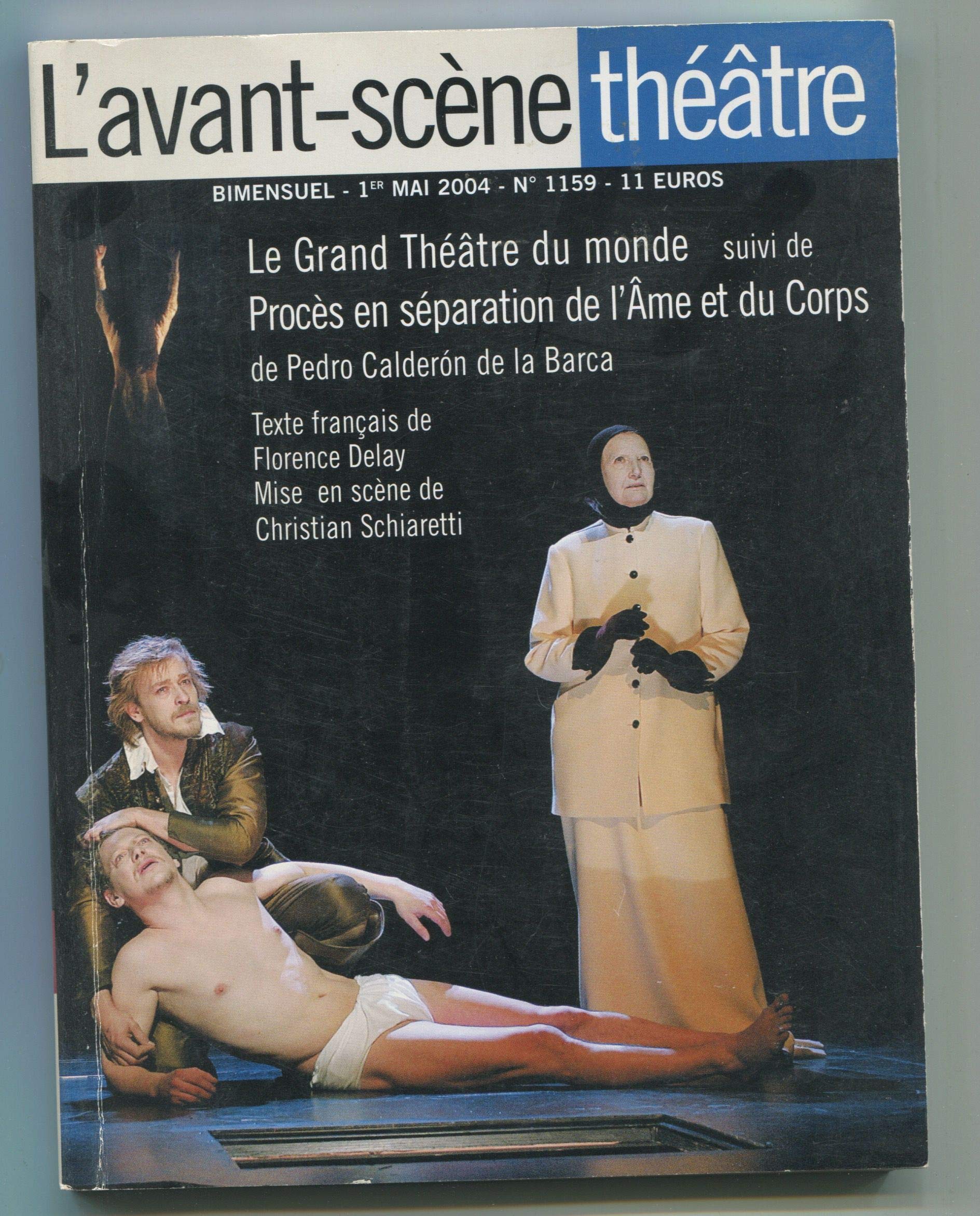 Le Grand Théâtre du Monde: Proces en Separation de l'Ame et du Corp 9782900130698