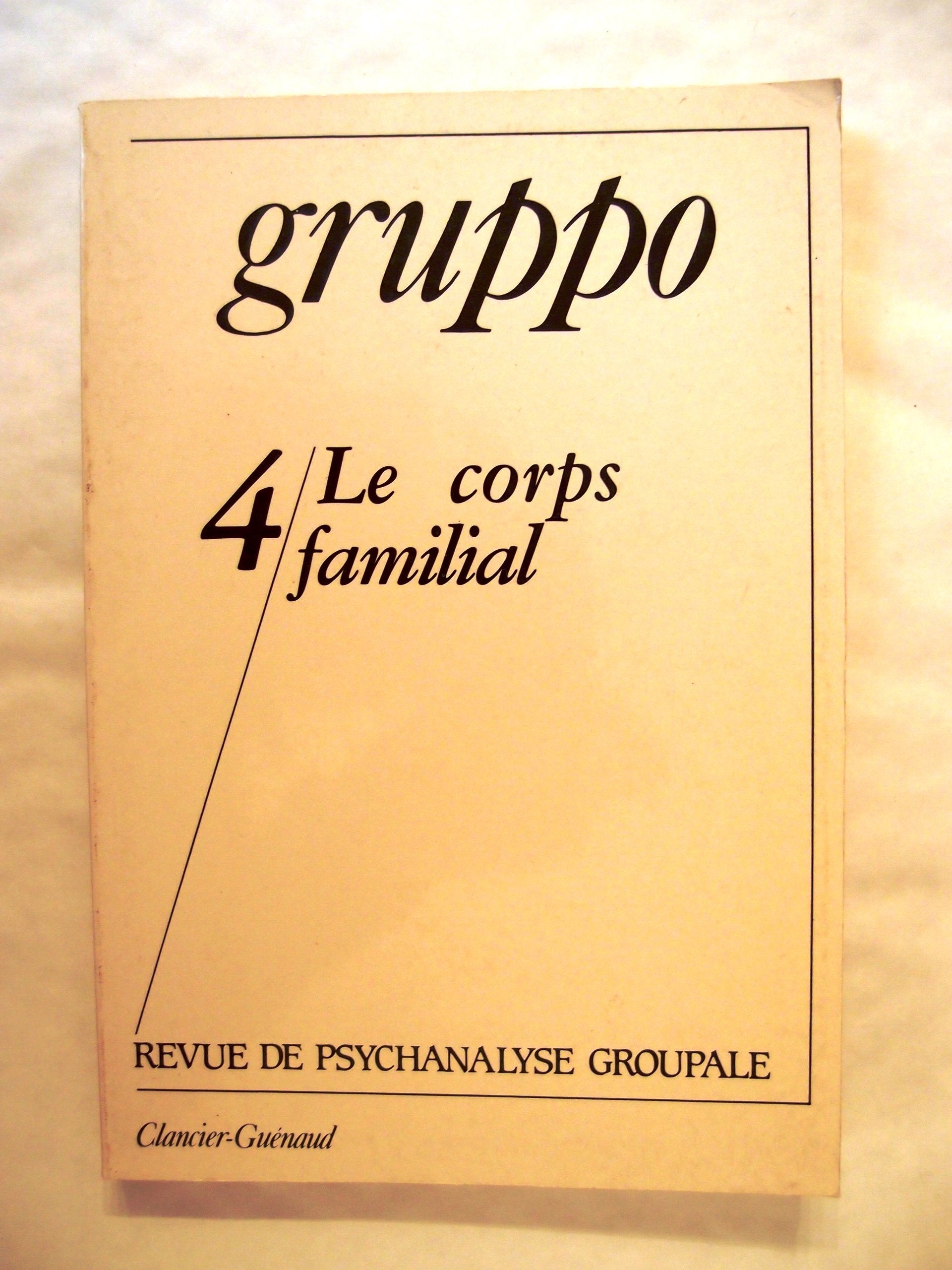 GRUPPO 4 CORPS FAMILIAL 9782862151199