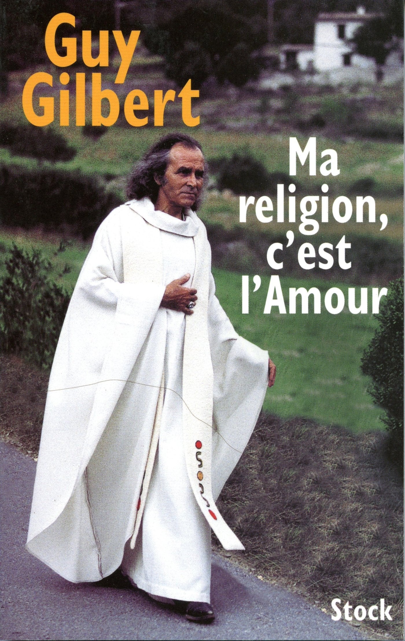 Ma religion, c'est l'amour 9782234054332