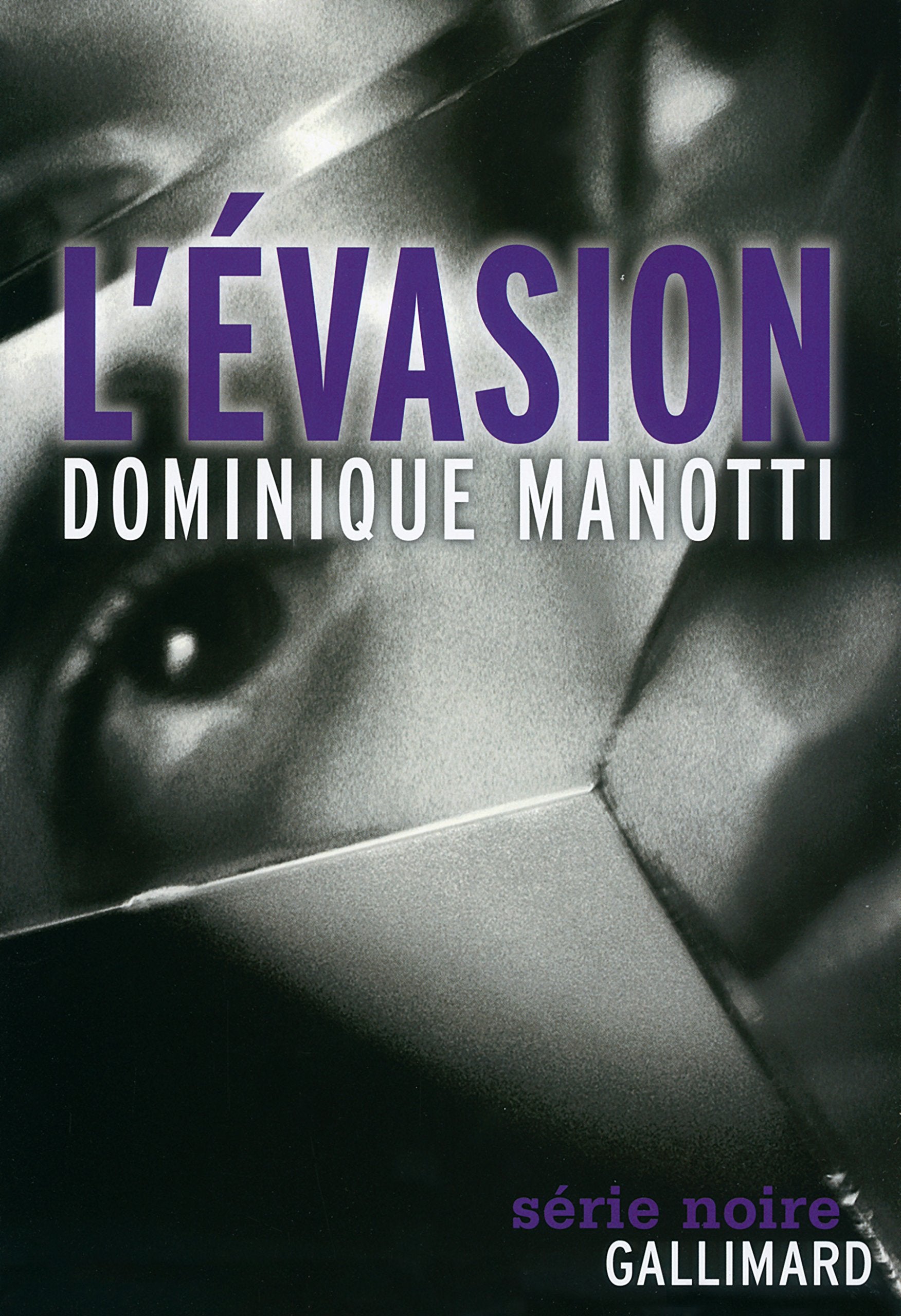 L’évasion 9782070140589