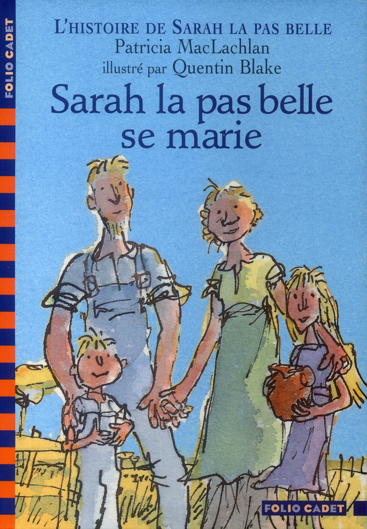 L'Histoire de Sarah la pas belle, tome 2 : Sarah la pas belle se marie 9782070557813