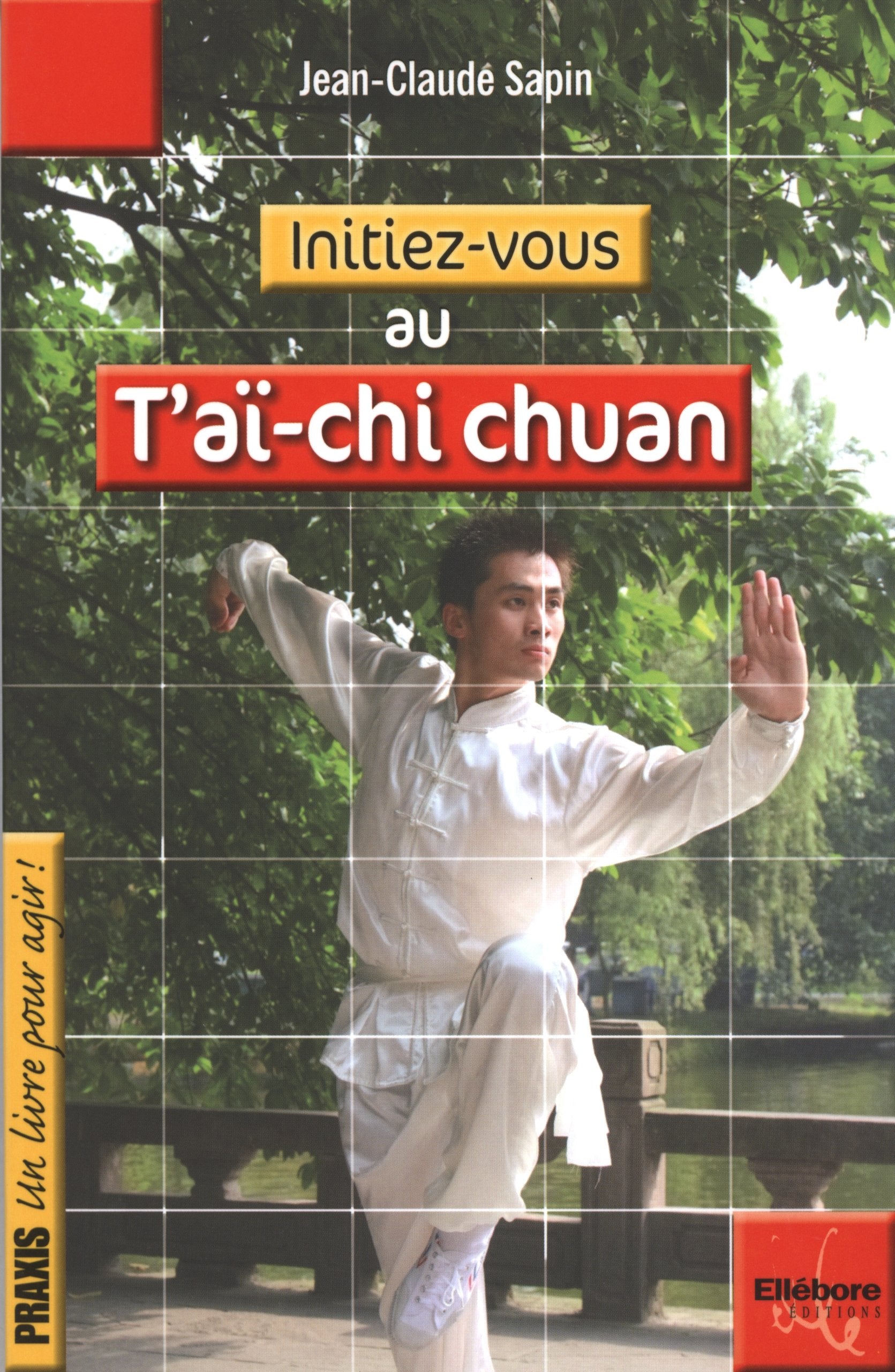 Initiez-vous au T'ai-Chi Chuan 9782868980854