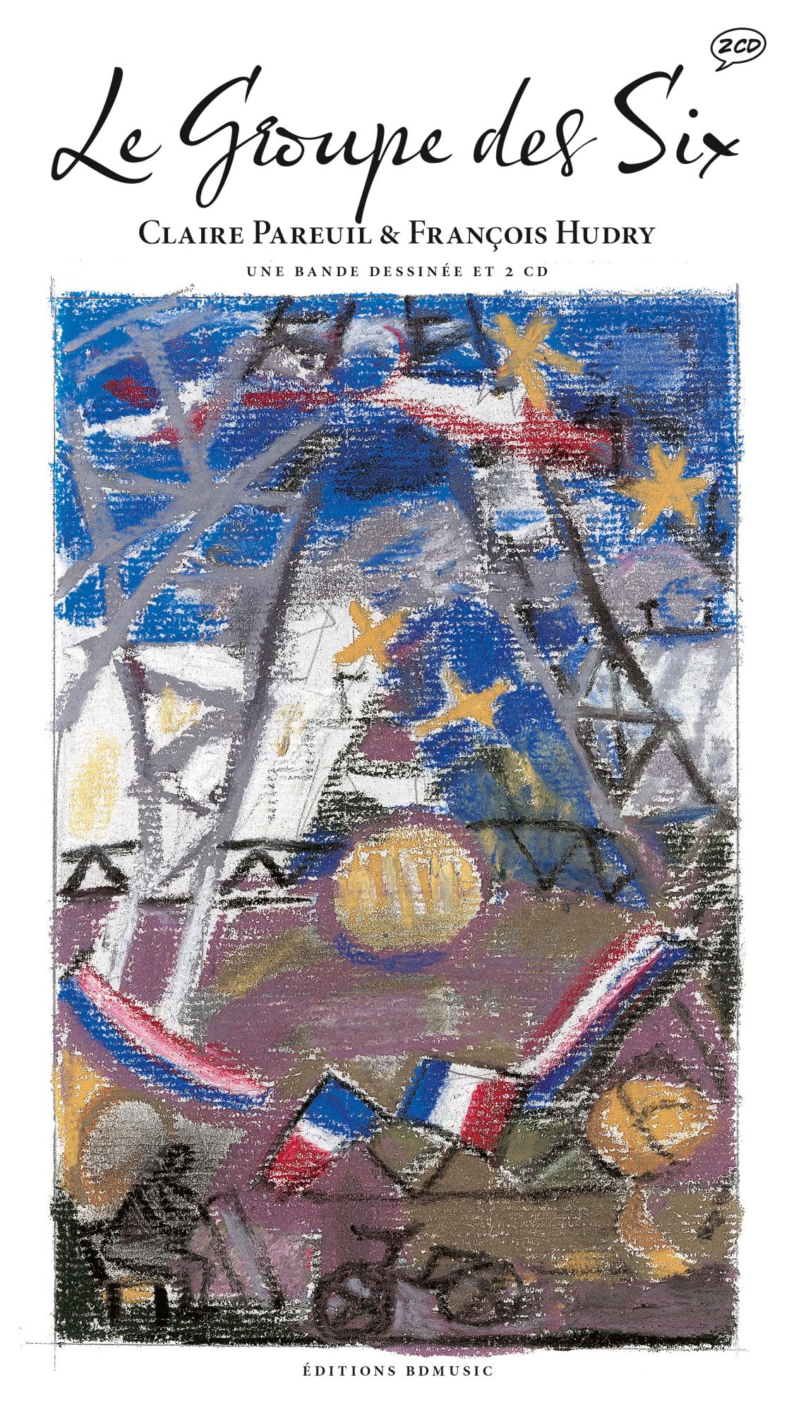 Le Groupe des Six, par François Hudry, illustrée par Claire Pareuil 9782849073940